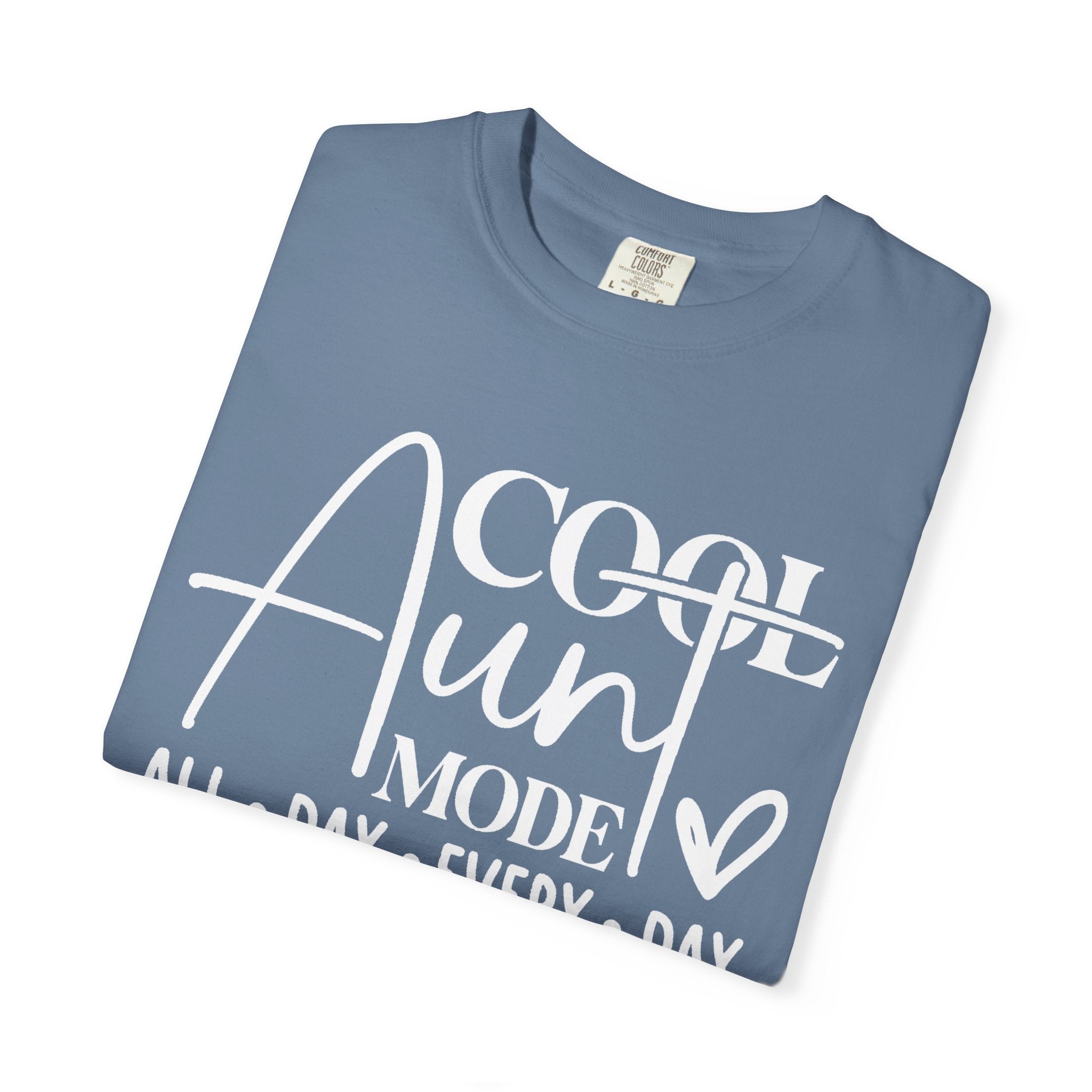 Aunt Graphic T-Shirt - Cool Aunt Mode All Day Every Day | T-Shirt by atgodanddesigns
