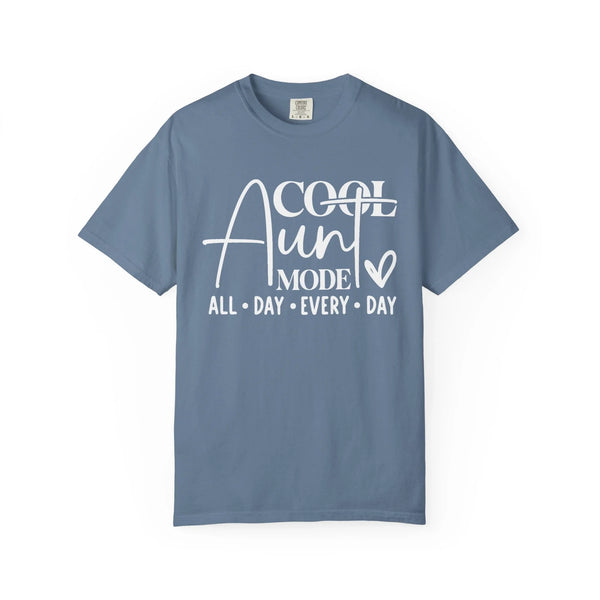 Aunt Graphic T-Shirt - Cool Aunt Mode All Day Every Day | T-Shirt by atgodanddesigns