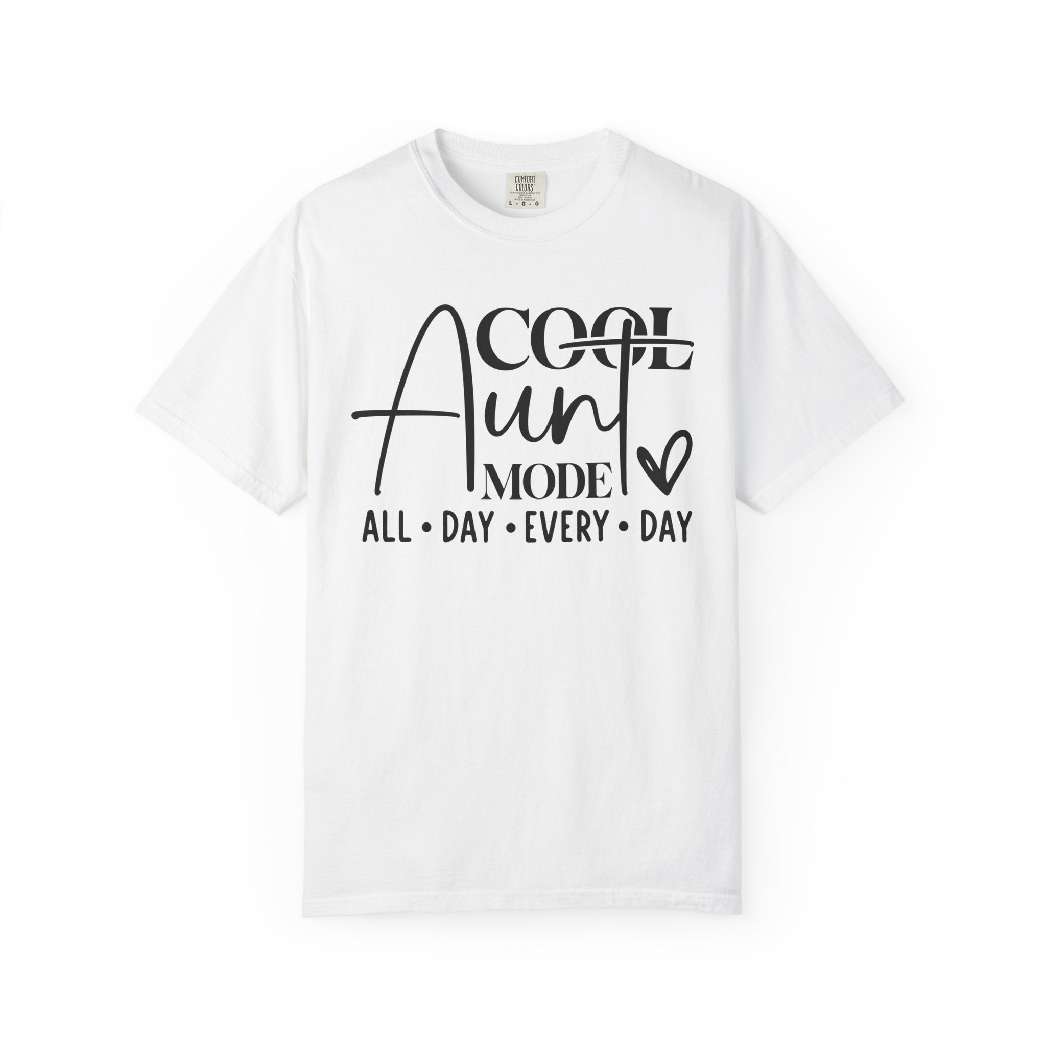 Aunt Graphic T-Shirt - Cool Aunt Mode All Day Every Day | T-Shirt by atgodanddesigns