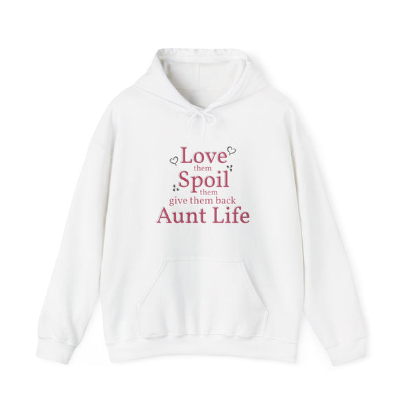 Aunt Hooded Sweatshirt - Love Them, Spoil Them | Hoodie by atgodanddesigns
