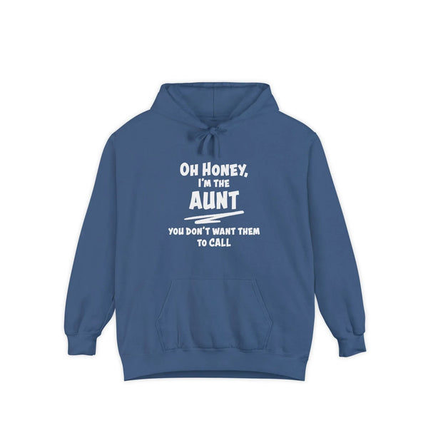 Aunt Hoodie - Oh Honey, I'm The Aunt | Hoodie by atgodanddesigns