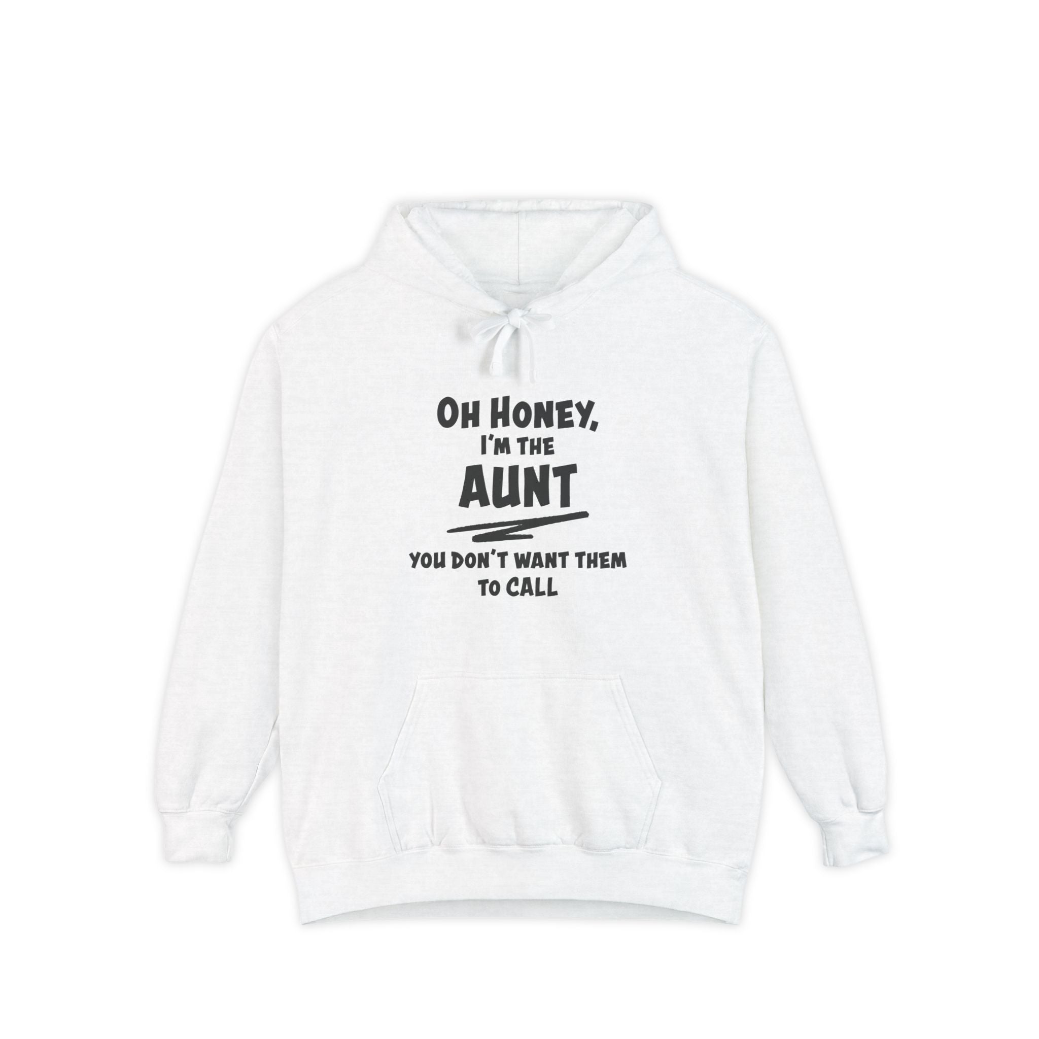 Aunt Hoodie - Oh Honey, I'm The Aunt | Hoodie by atgodanddesigns