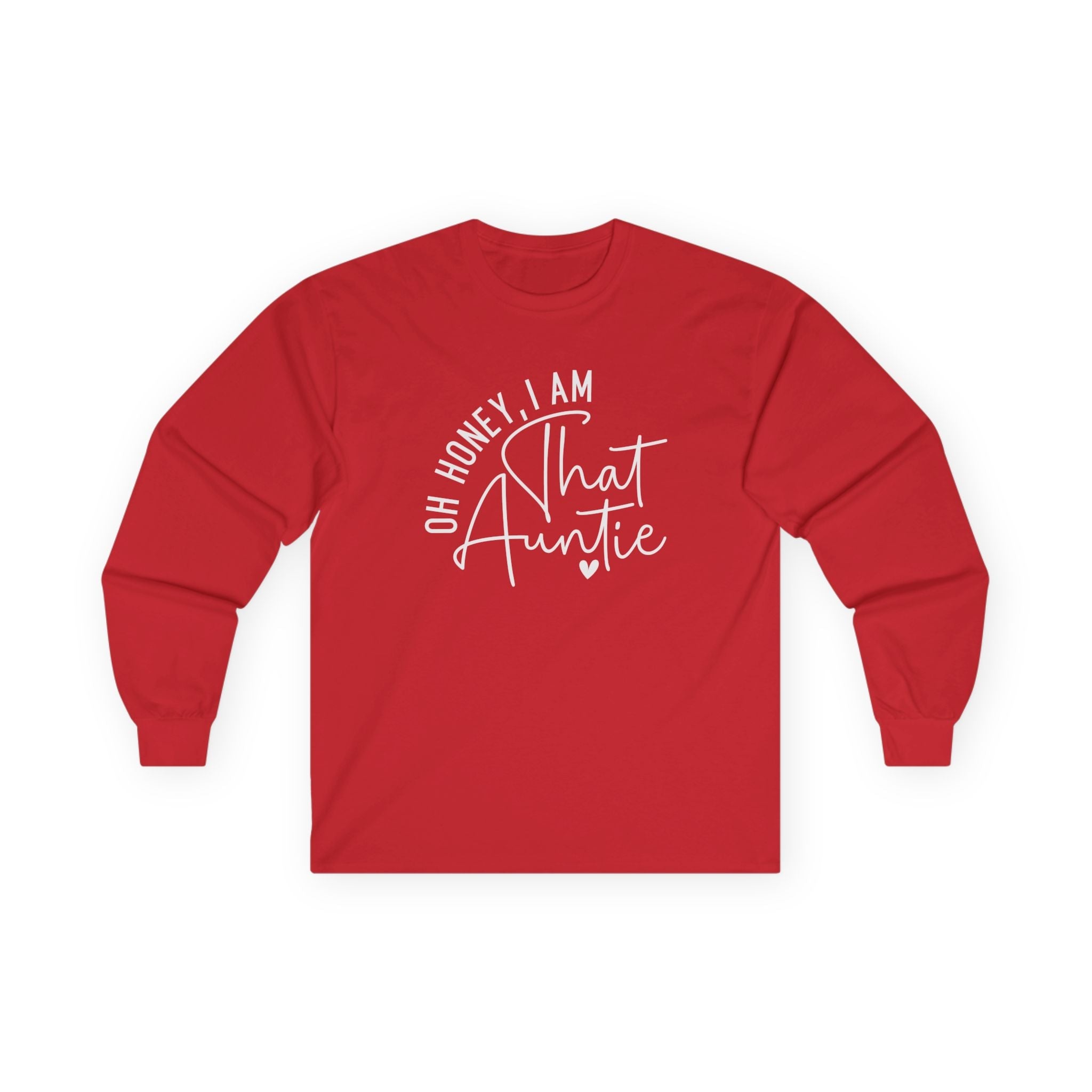 Aunt Long Sleeve - Oh Honey, I Am That Auntie | Long - sleeve by atgodanddesigns