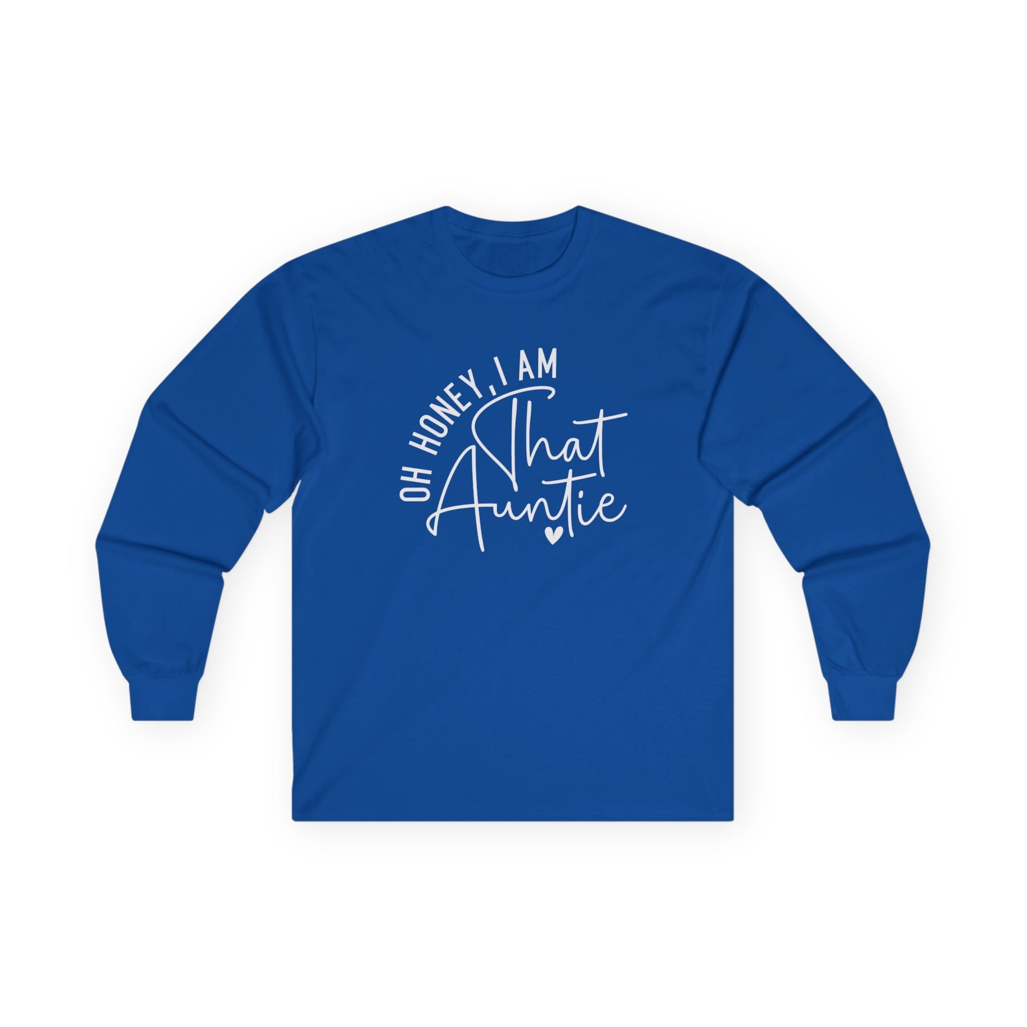 Aunt Long Sleeve - Oh Honey, I Am That Auntie | Long - sleeve by atgodanddesigns