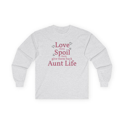 Aunt Long Sleeve Tee - Love Them, Spoil Them | Long - sleeve by atgodanddesigns