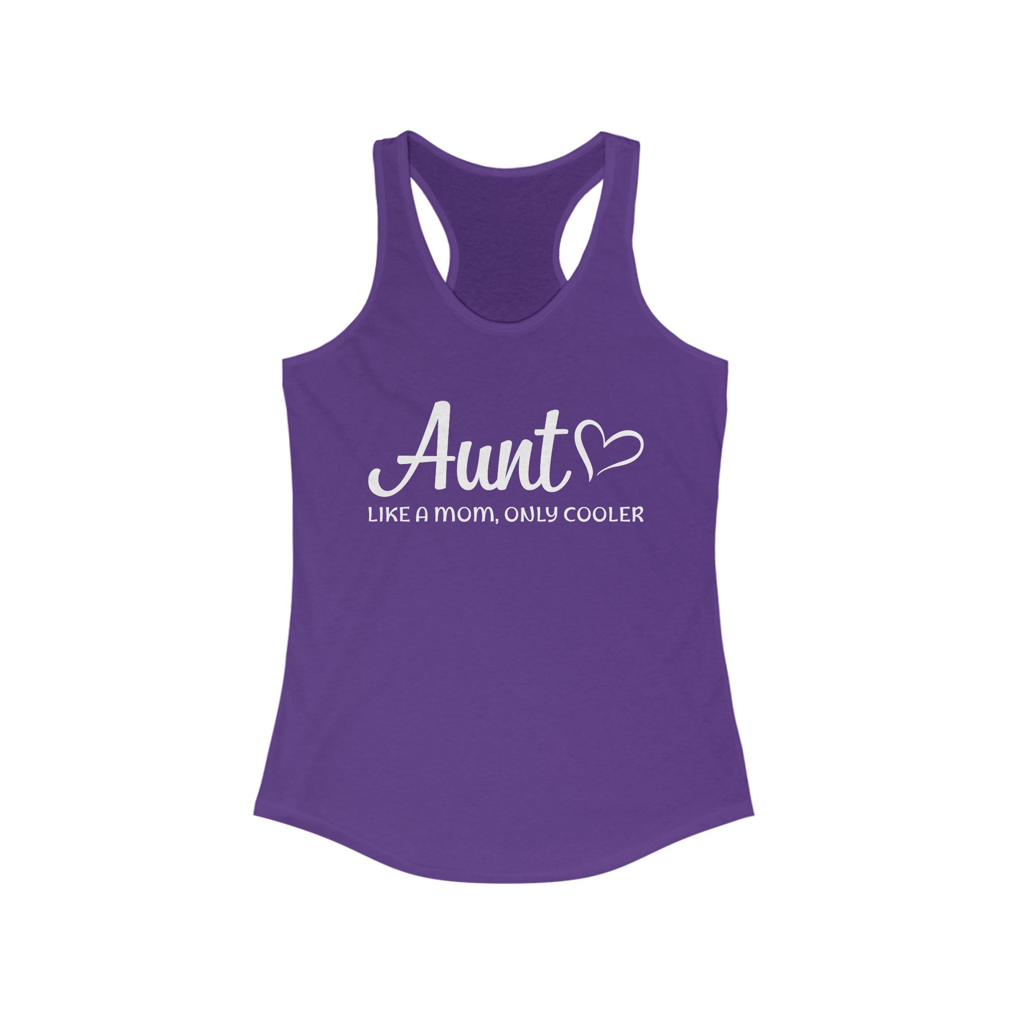 Aunt Racerback Tank - Aunt, Like A Mom Only Cooler | Tank Top by atgodanddesigns