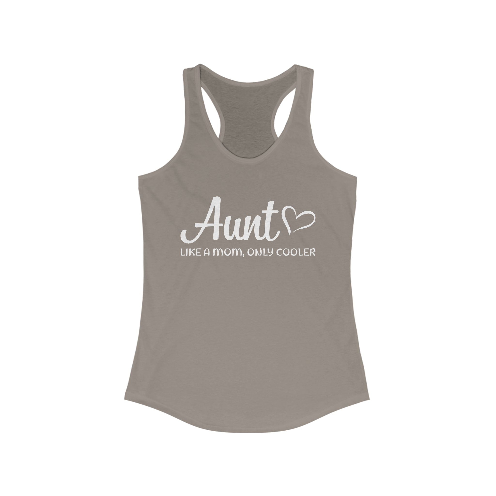 Aunt Racerback Tank - Aunt, Like A Mom Only Cooler | Tank Top by atgodanddesigns