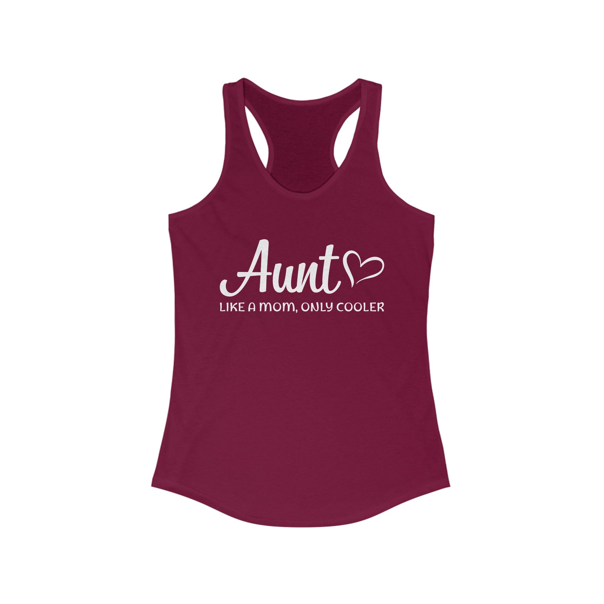 Aunt Racerback Tank - Aunt, Like A Mom Only Cooler | Tank Top by atgodanddesigns