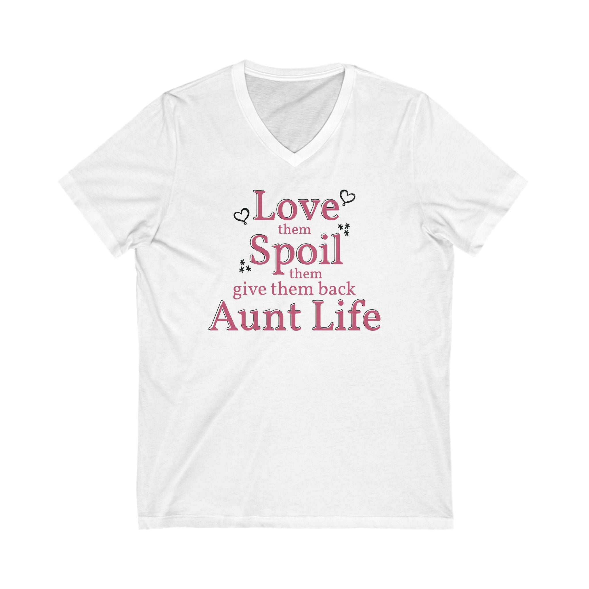 Aunt T-Shirt - Love Them, Spoil Them | V - neck by atgodanddesigns