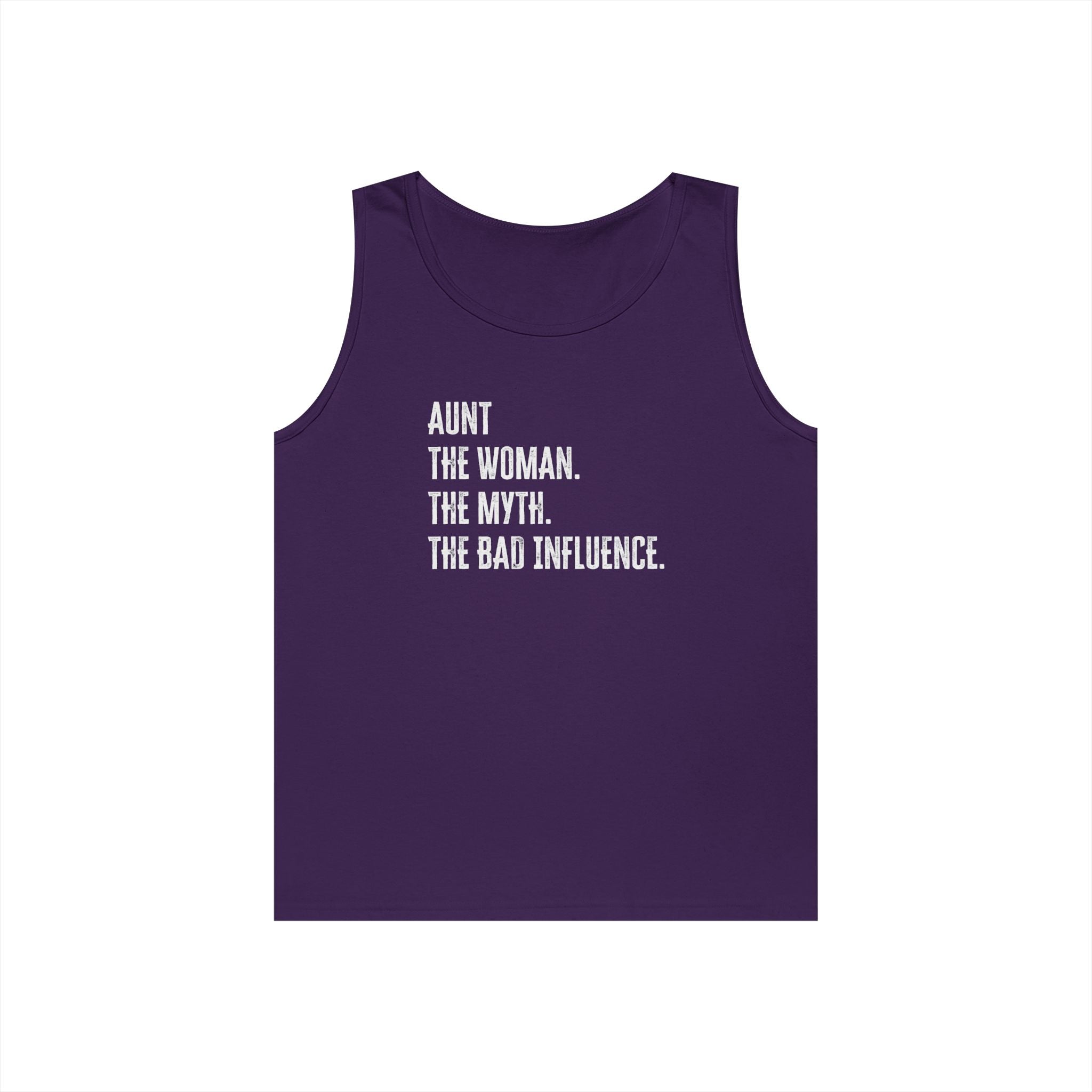 Aunt Tank Top - Aunt. The Woman. The Myth. The Bad Influence. | Tank Top by atgodanddesigns