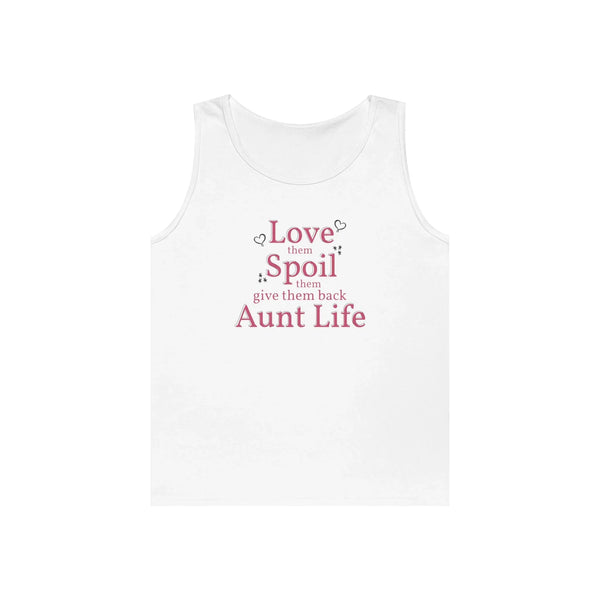 Aunt Tank Top - Love Them, Spoil Them | Tank Top by atgodanddesigns