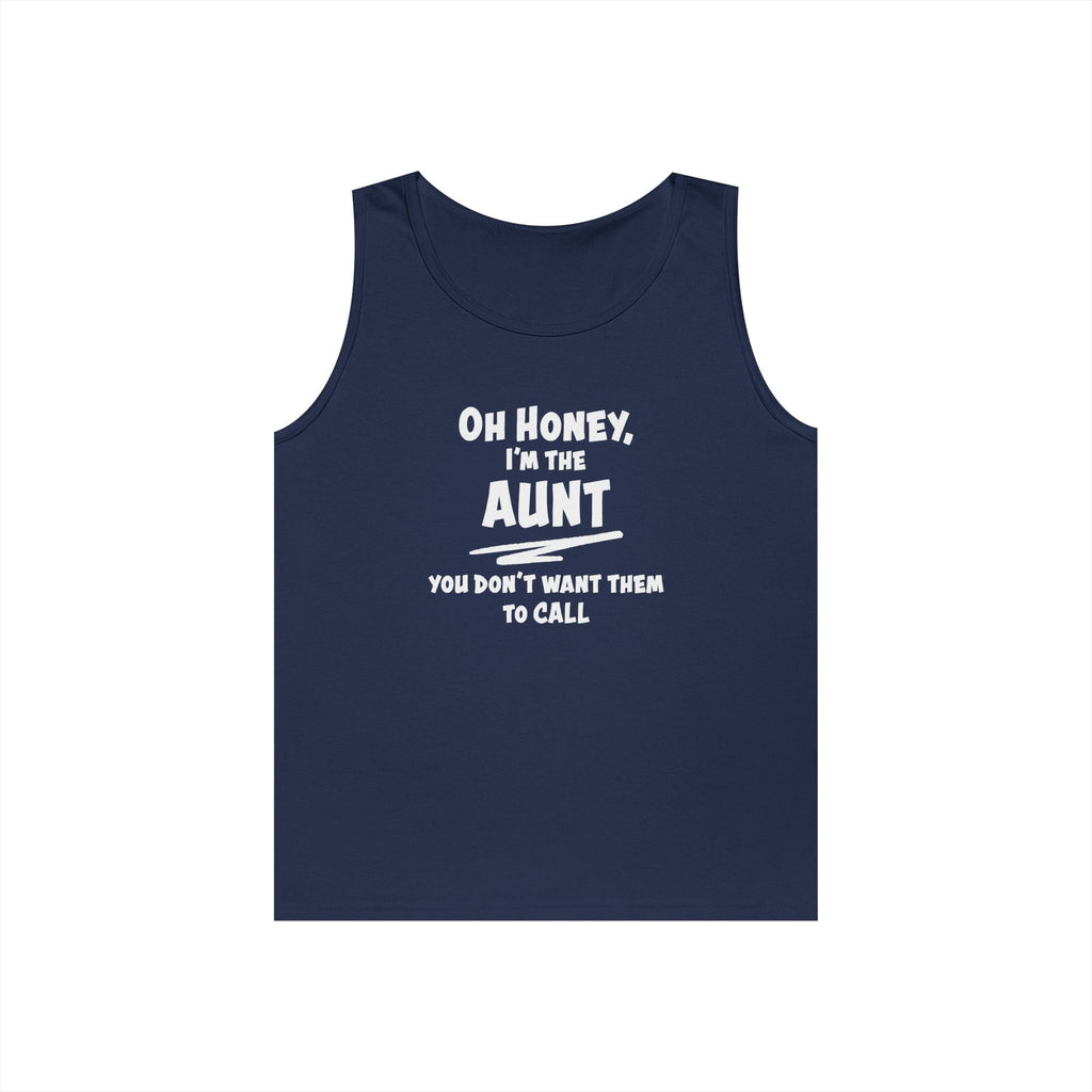 Aunt Tank Top - Oh Honey, I'm The Aunt | Tank Top by atgodanddesigns