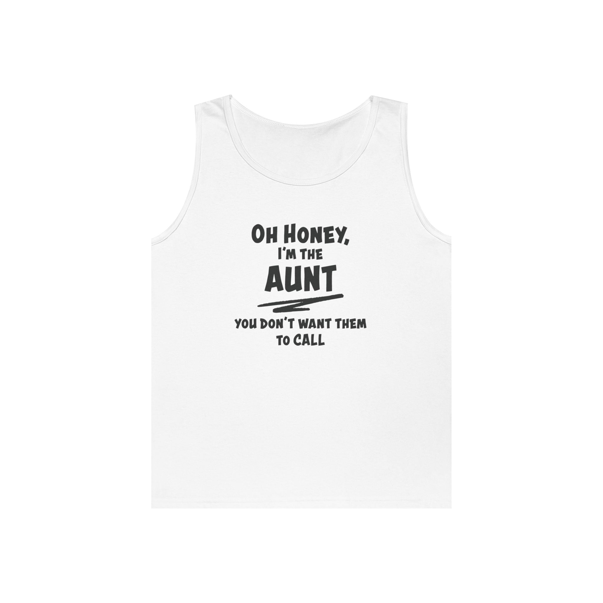 Aunt Tank Top - Oh Honey, I'm The Aunt | Tank Top by atgodanddesigns