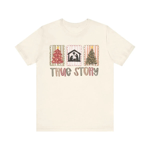 Christmas Faith Unisex Adult & Teen T-Shirt - True Story | T-Shirt by atgodanddesigns