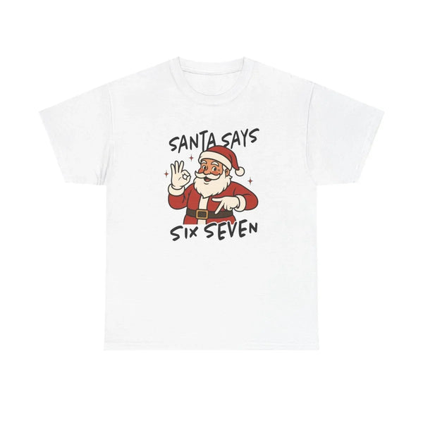 Christmas Teen T-Shirt - Santa Says Six Seven | T-Shirt by atgodanddesigns