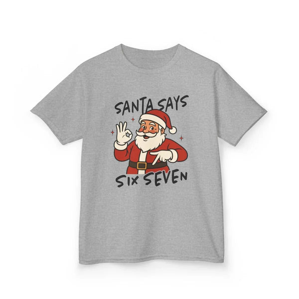 Christmas Unisex Youth T-Shirt - Santa Says Six Seven | Kids clothes by atgodanddesigns