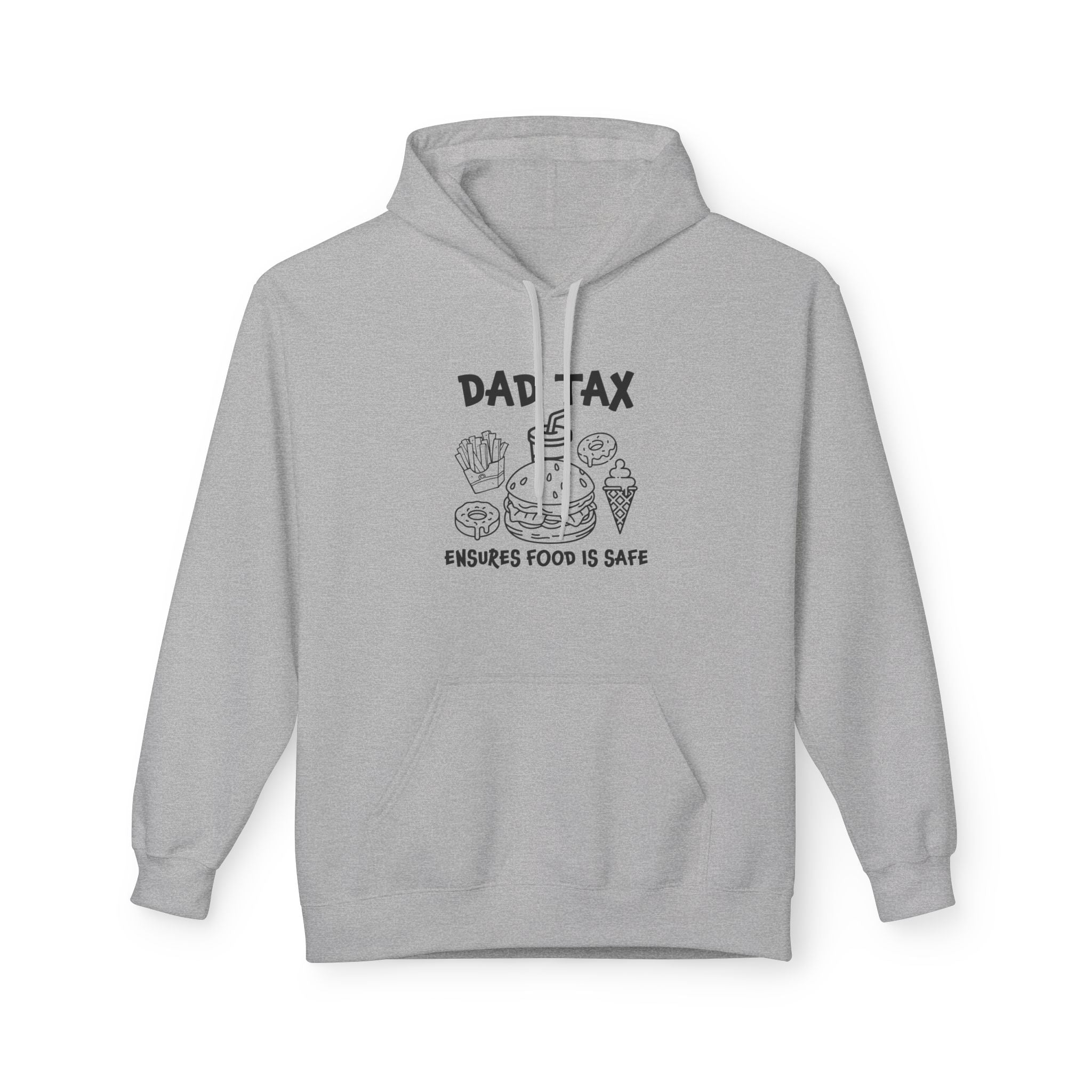 Dad Fleece Hoodie - Dad Tax Ensures Food Is Safe | Hoodie by atgodanddesigns