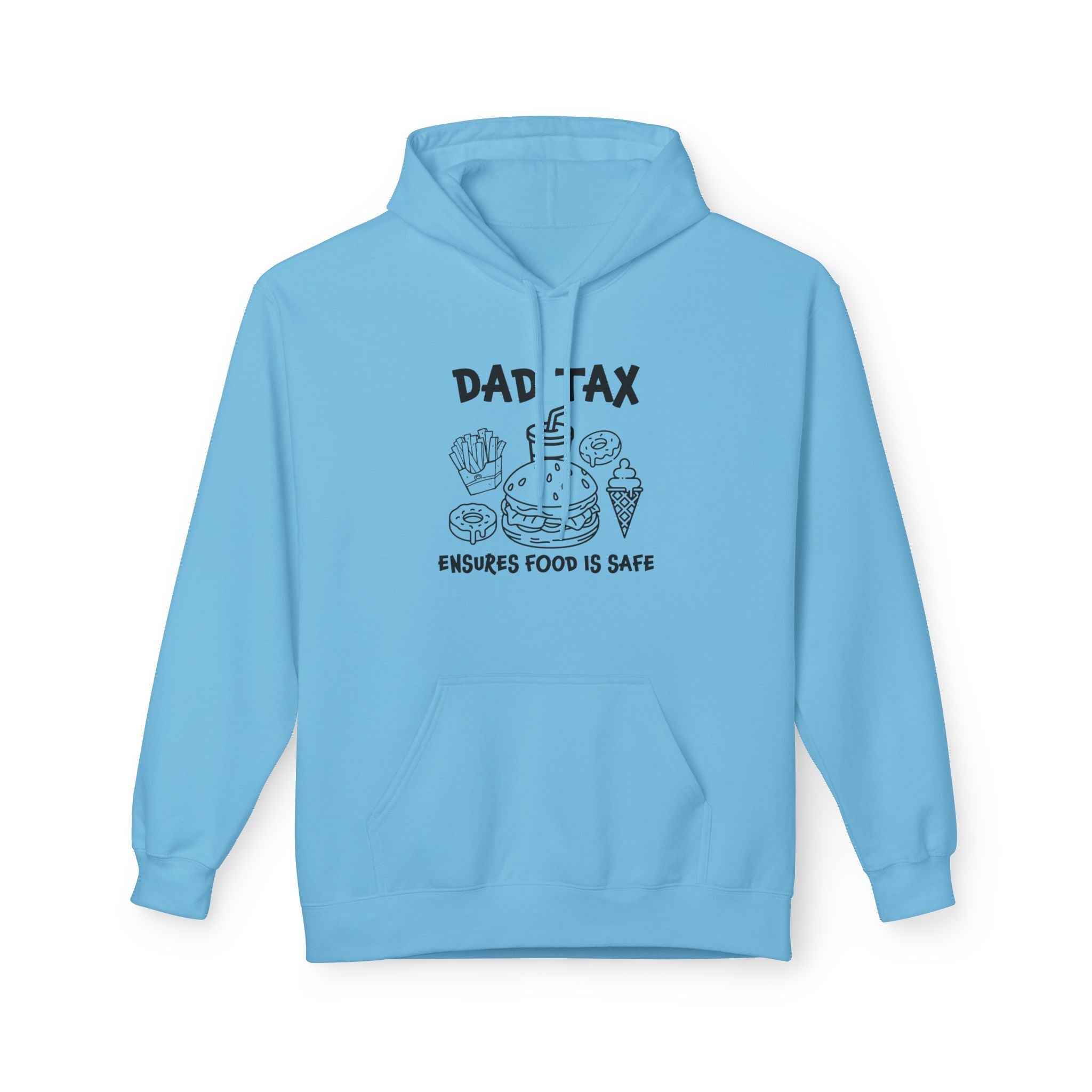 Dad Fleece Hoodie - Dad Tax Ensures Food Is Safe | Hoodie by atgodanddesigns
