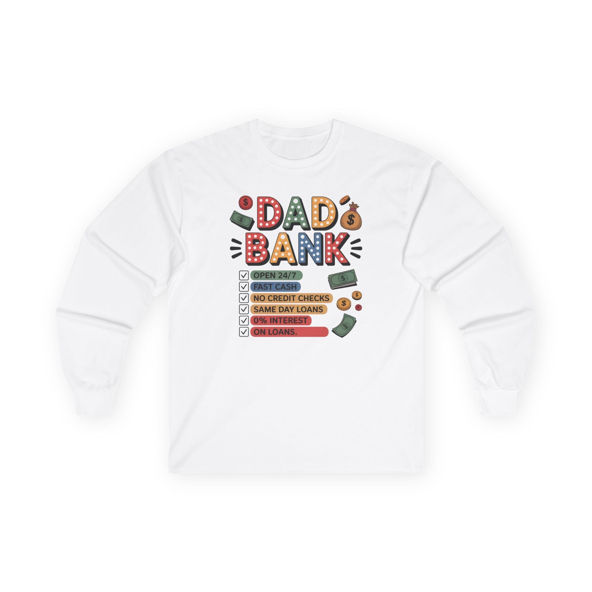 Dad Graphic Long Sleeve - "dad Bank" | Long - sleeve by atgodanddesigns