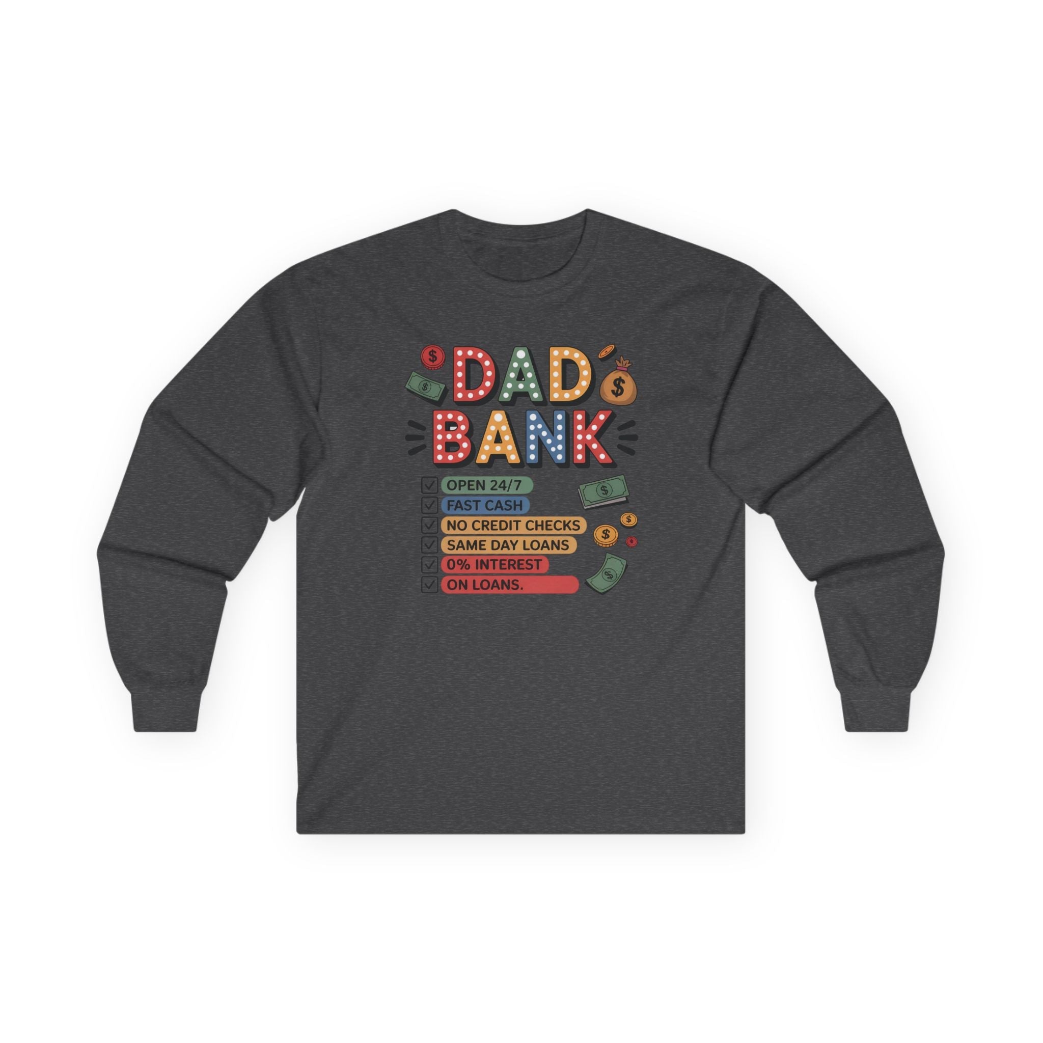 Dad Graphic Long Sleeve - "dad Bank" | Long - sleeve by atgodanddesigns
