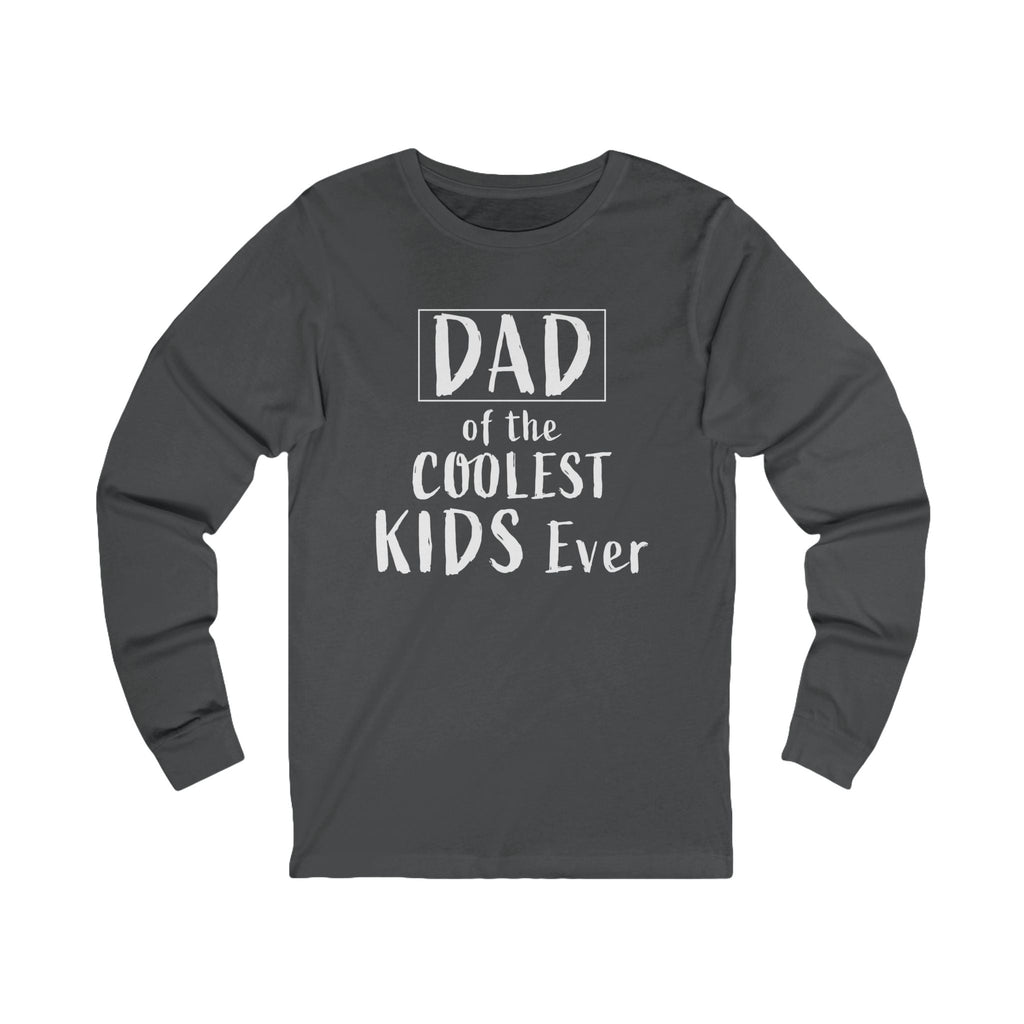 Dad Graphic Long Sleeve - Dad Of The Coolest Kids Ever | Long - sleeve by atgodanddesigns