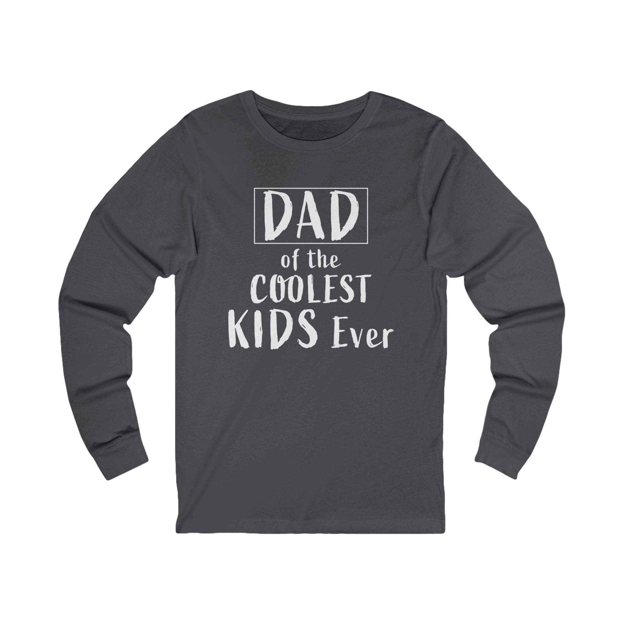 Dad Graphic Long Sleeve - Dad Of The Coolest Kids Ever | Long - sleeve by atgodanddesigns