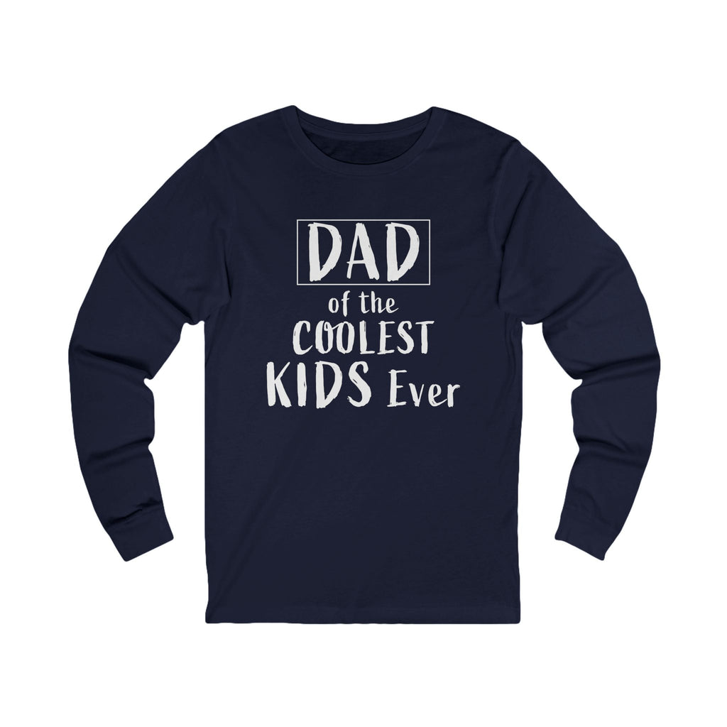 Dad Graphic Long Sleeve - Dad Of The Coolest Kids Ever | Long - sleeve by atgodanddesigns
