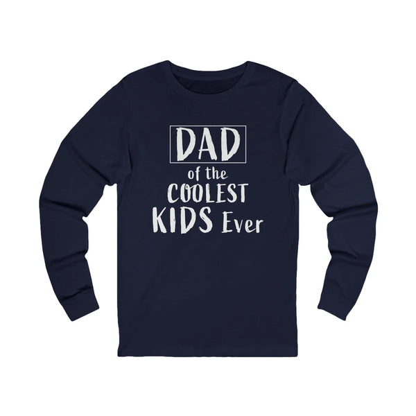 Dad Graphic Long Sleeve - Dad Of The Coolest Kids Ever | Long - sleeve by atgodanddesigns