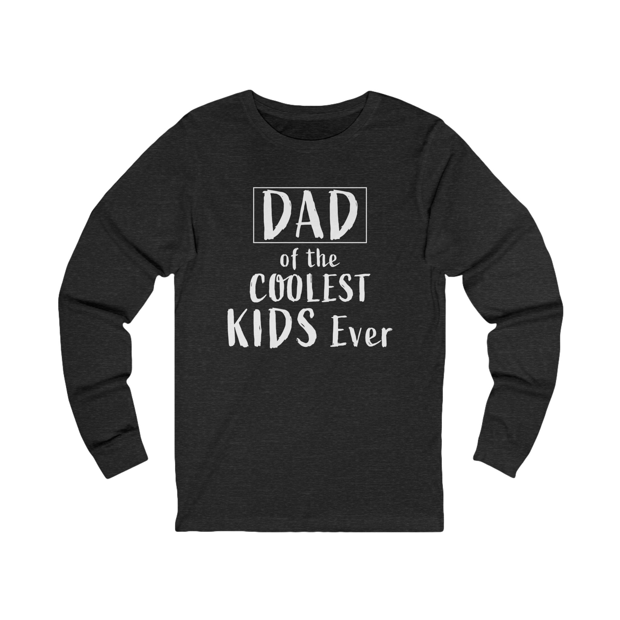 Dad Graphic Long Sleeve - Dad Of The Coolest Kids Ever | Long - sleeve by atgodanddesigns