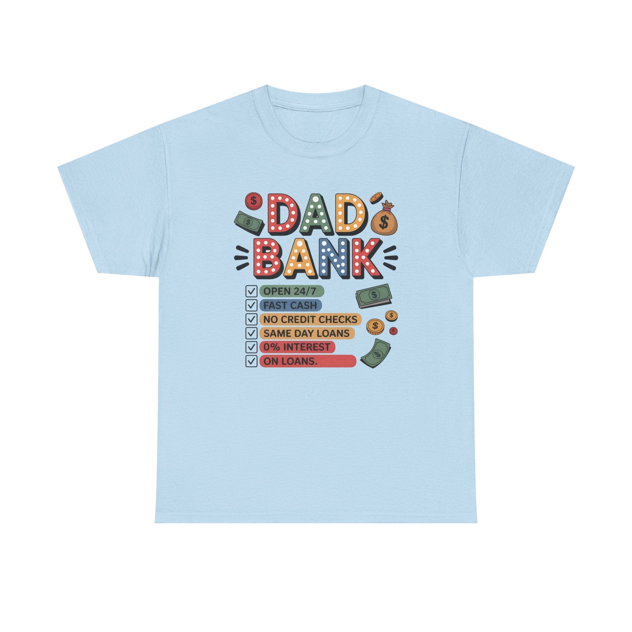Dad Graphic T-Shirt - " Dad Bank" | T-Shirt by atgodanddesigns