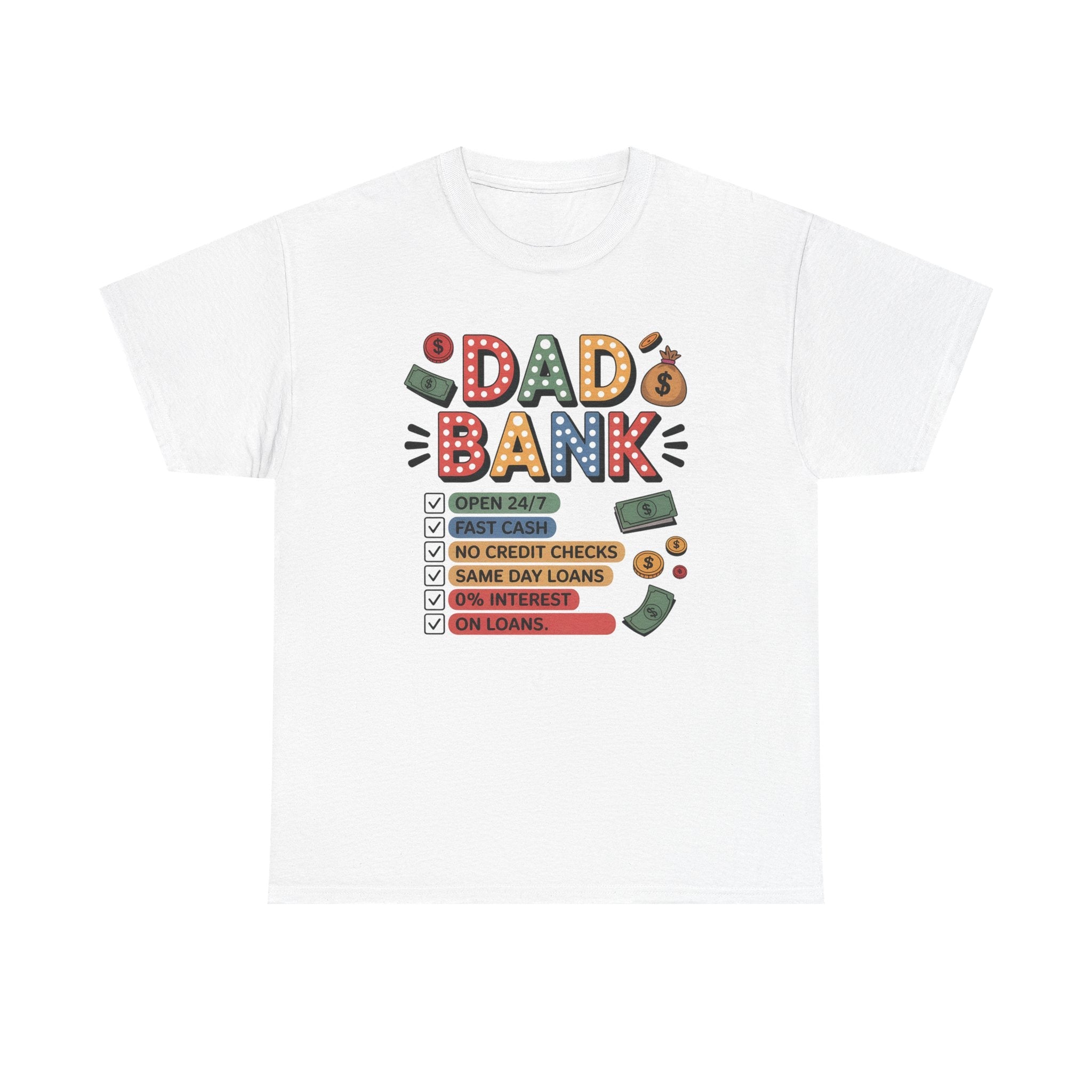 Dad Graphic T-Shirt - " Dad Bank" | T-Shirt by atgodanddesigns