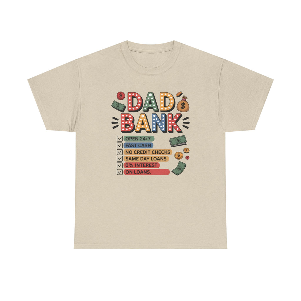 Dad Graphic T-Shirt - " Dad Bank" | T-Shirt by atgodanddesigns