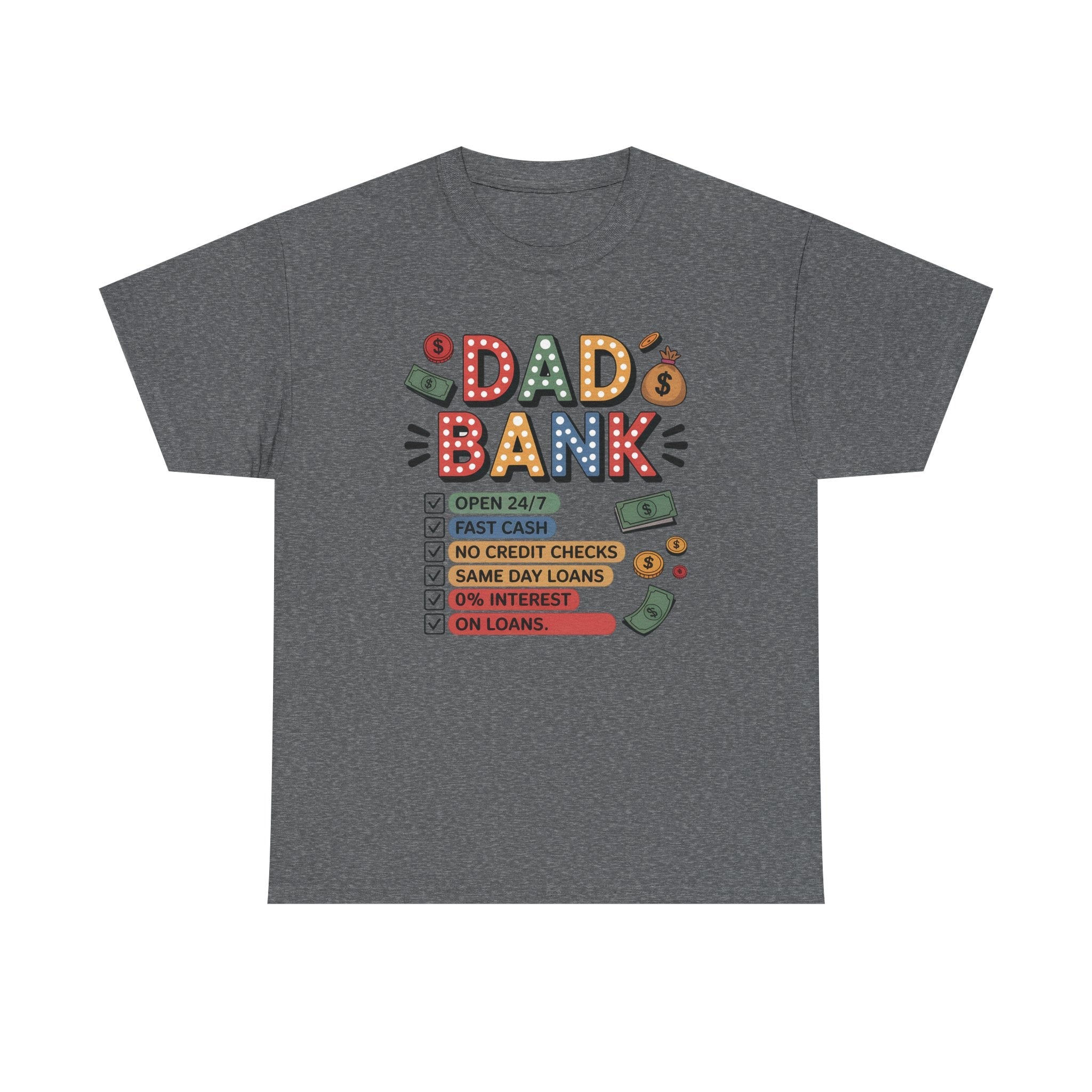 Dad Graphic T-Shirt - " Dad Bank" | T-Shirt by atgodanddesigns