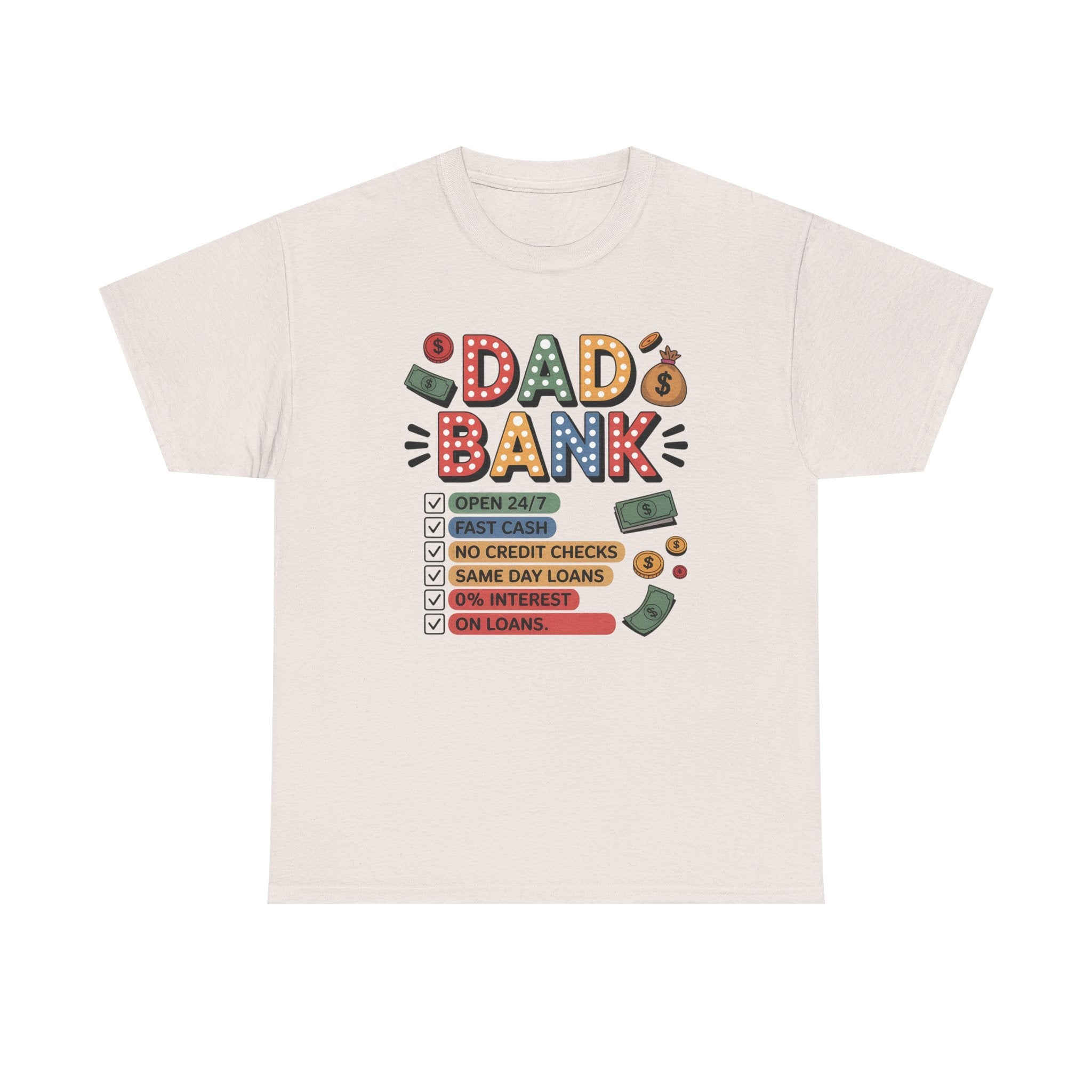 Dad Graphic T-Shirt - " Dad Bank" | T-Shirt by atgodanddesigns