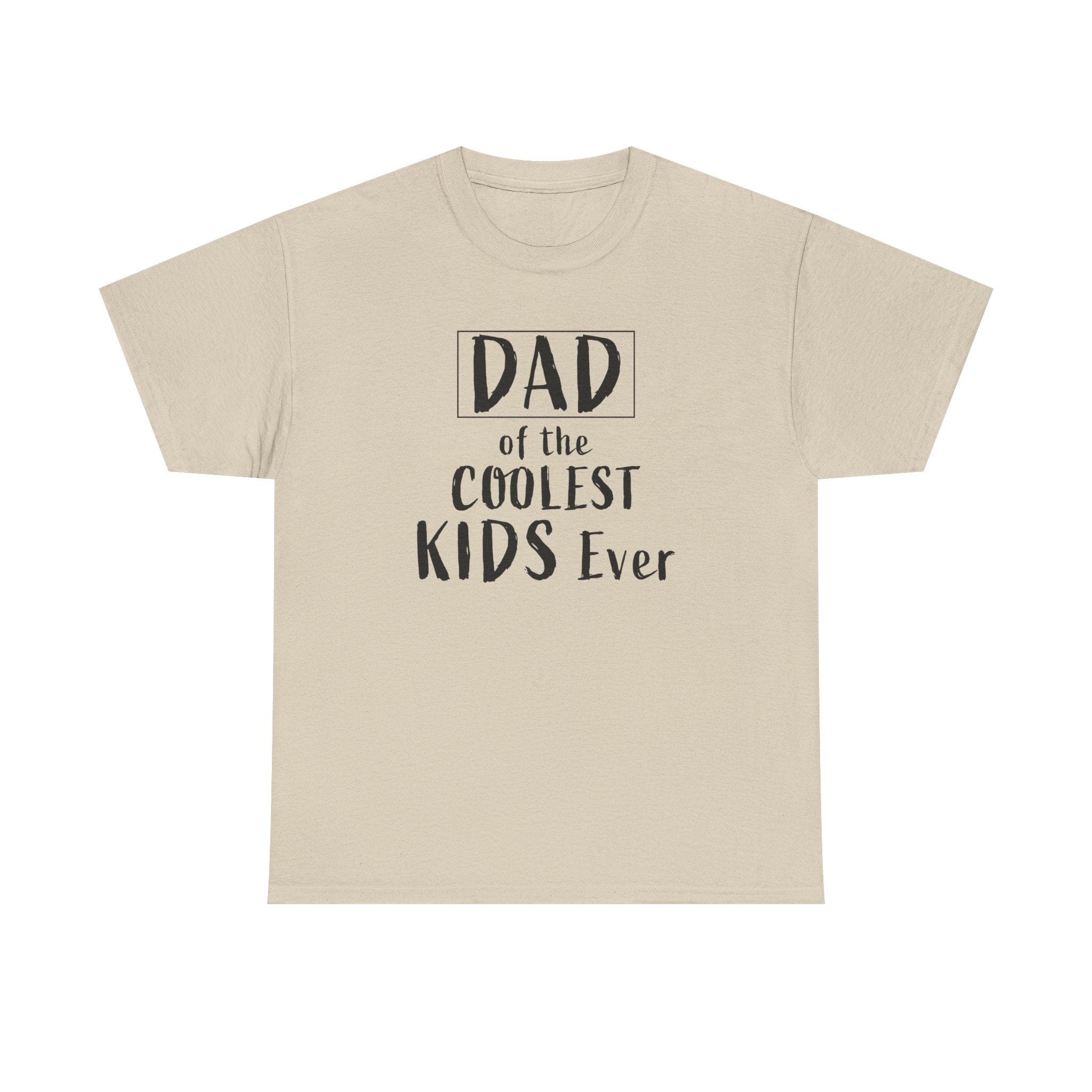 Dad Graphic T-Shirt - ' Dad Of the Coolest Kids Ever" | T-Shirt by atgodanddesigns