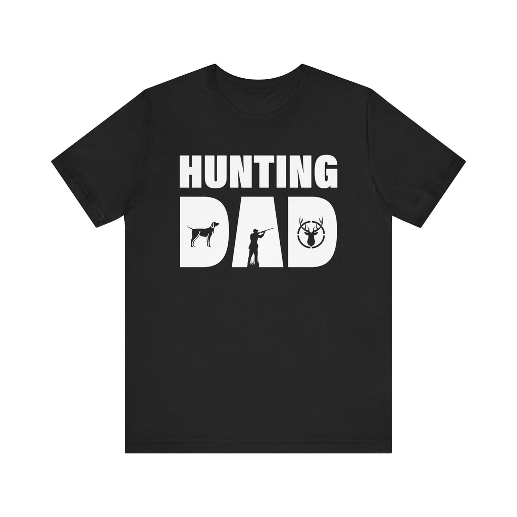 Dad Graphic T-Shirt - " Hunting Dad" | T-Shirt by atgodanddesigns