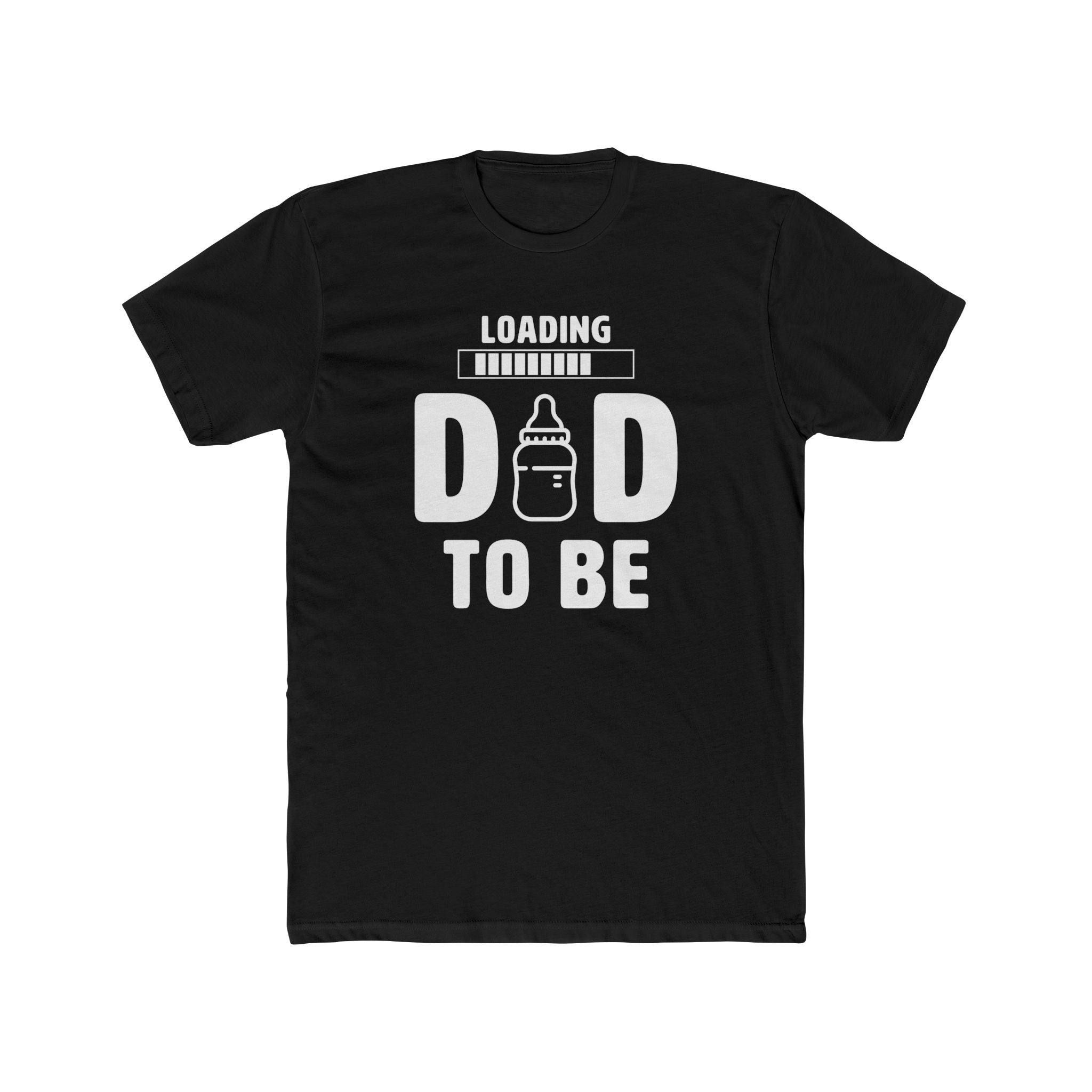 Dad Graphic T-Shirt - Loading Dad To Be | T-Shirt by atgodanddesigns