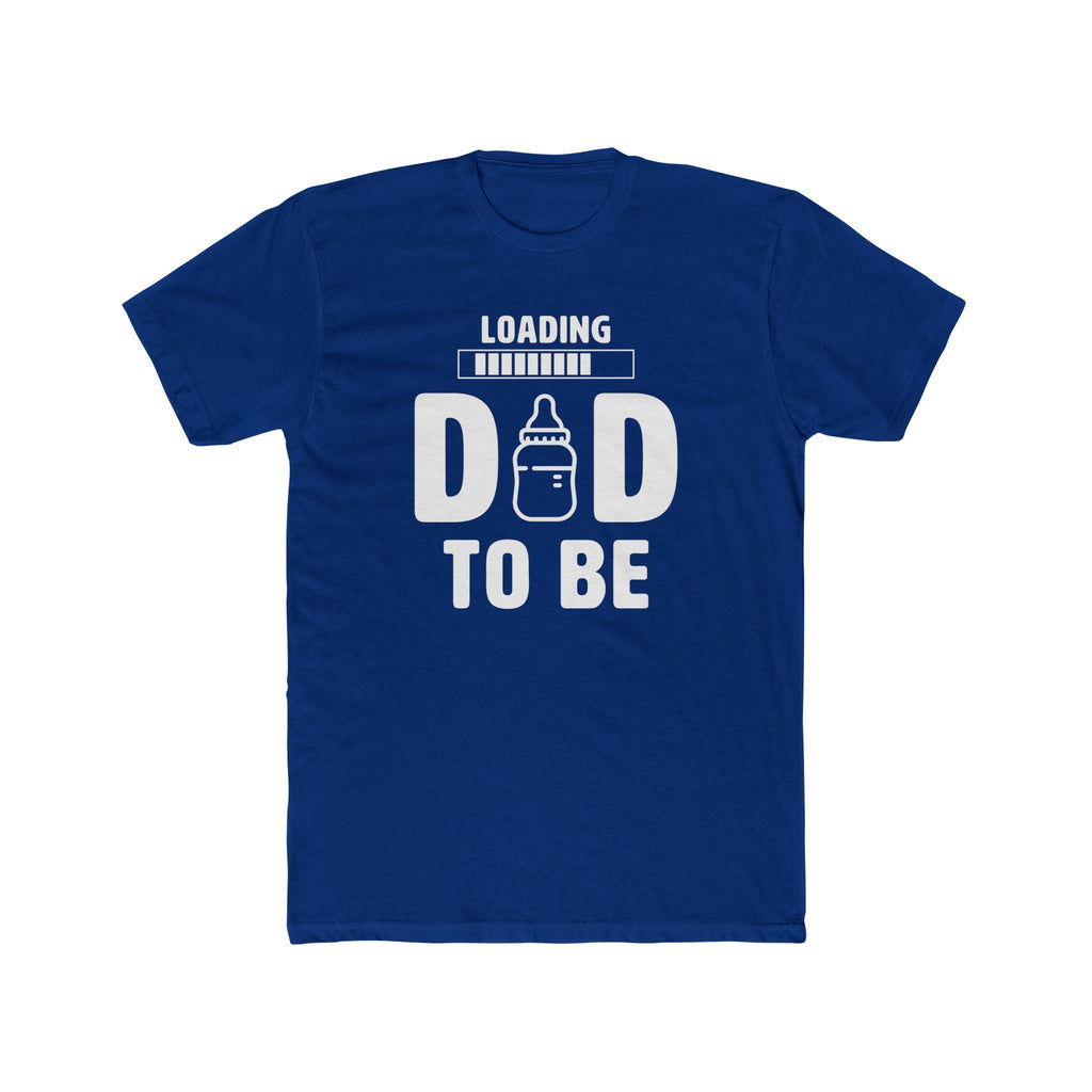 Dad Graphic T-Shirt - Loading Dad To Be | T-Shirt by atgodanddesigns