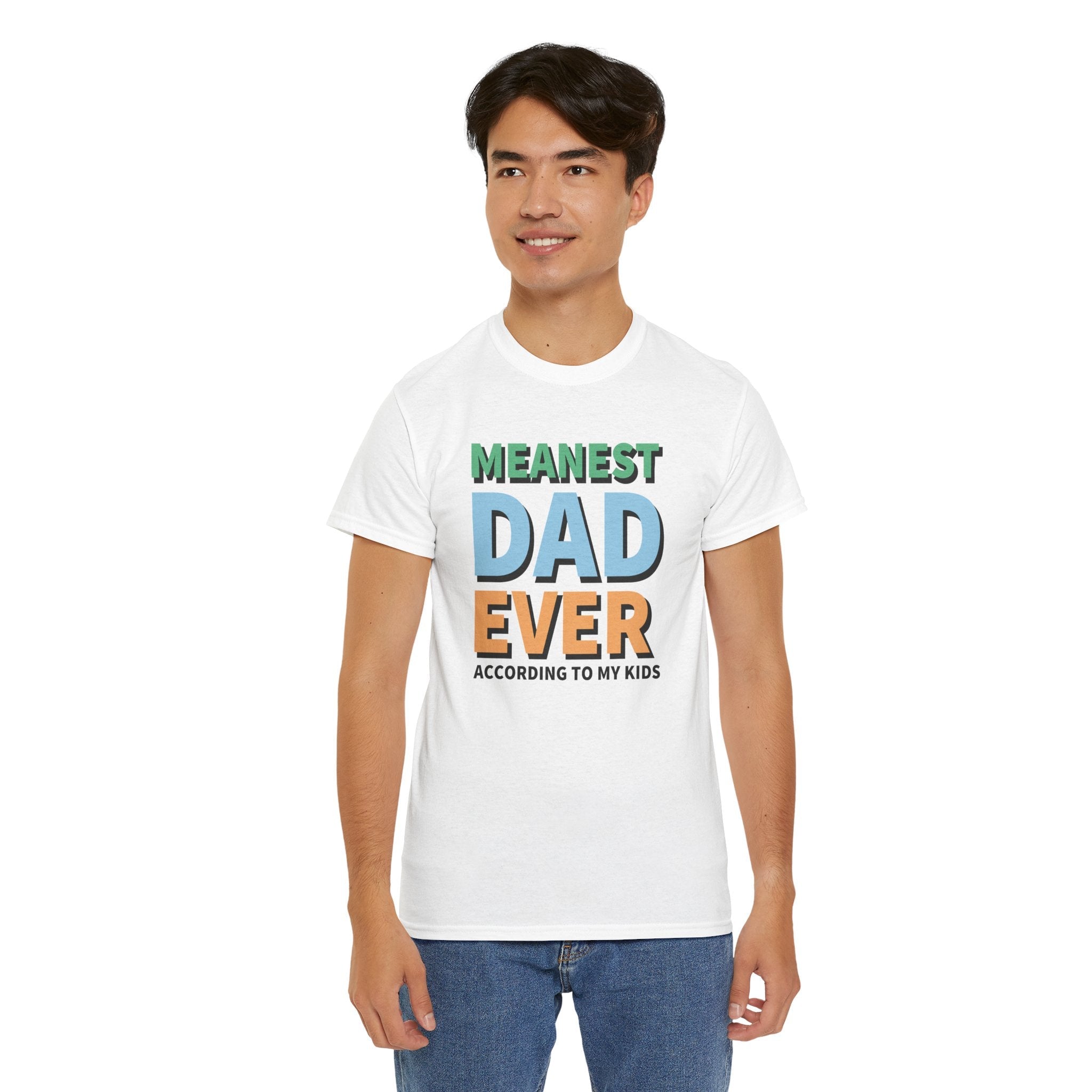 Dad Graphic T-Shirt - Meanest Dad Ever According To My Kids | T-Shirt by atgodanddesigns