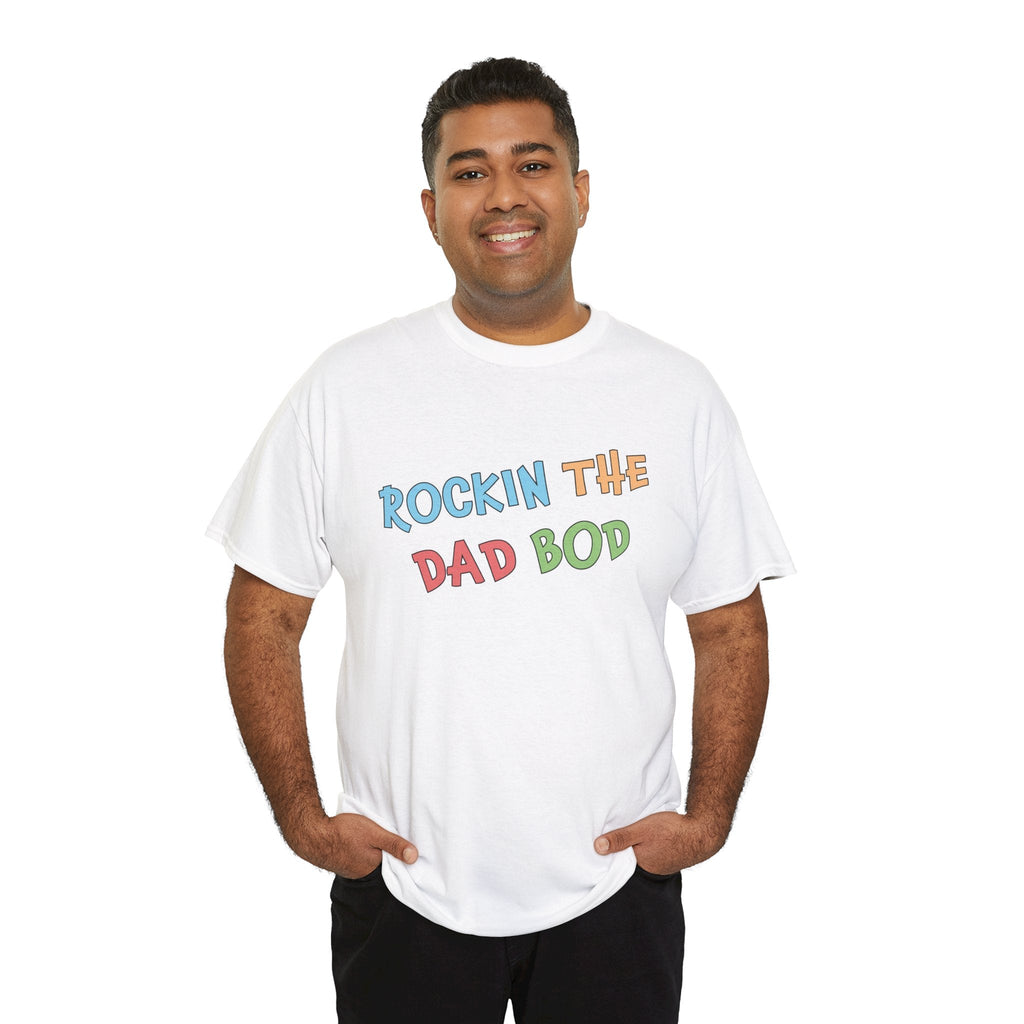Dad Graphic T-Shirt - Rockin The Dad Bod | T-Shirt by atgodanddesigns