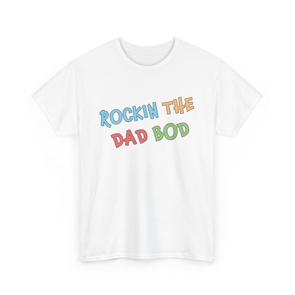 Dad Graphic T-Shirt - Rockin The Dad Bod | T-Shirt by atgodanddesigns