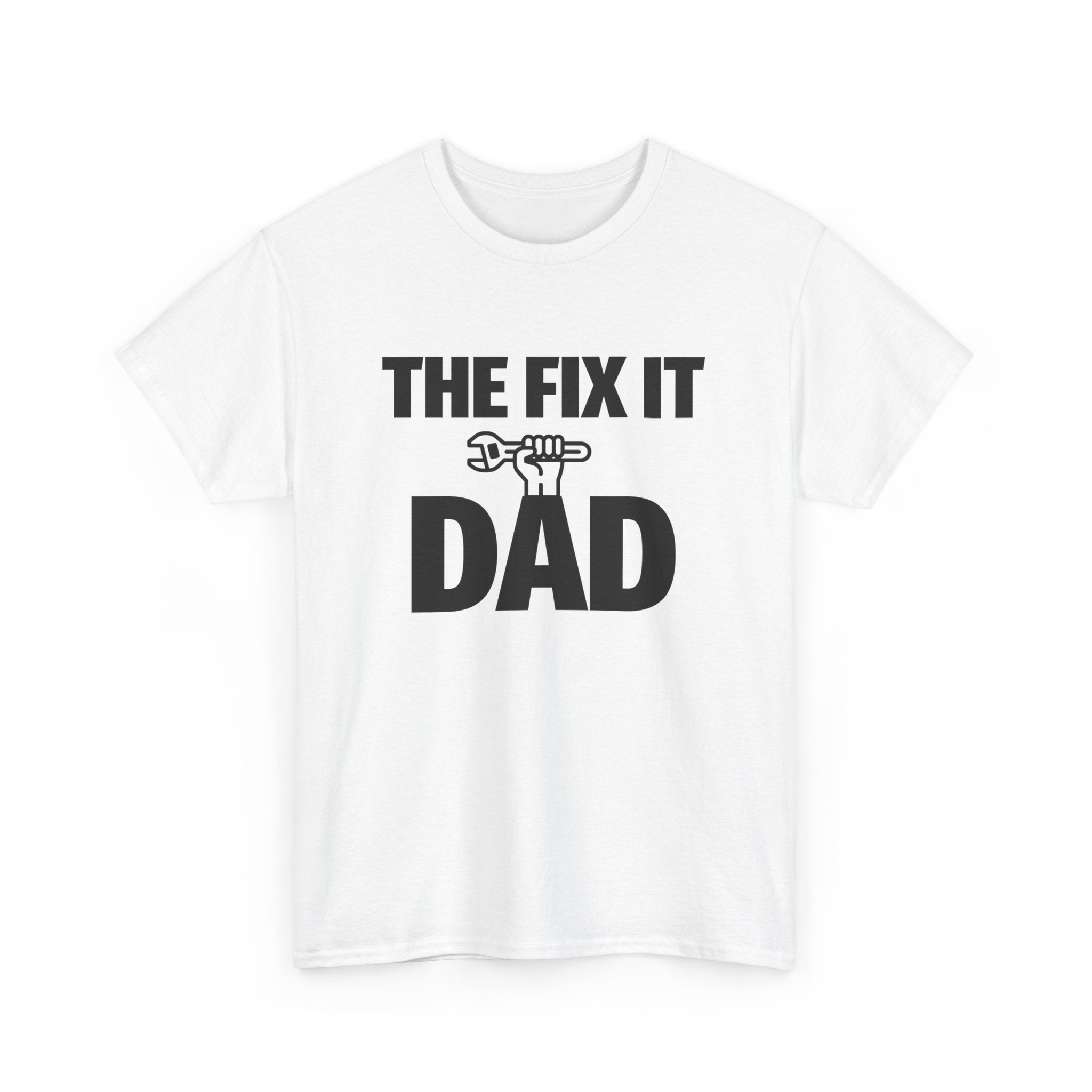 Dad Graphic T-Shirt - The Fix It Dad | T-Shirt by atgodanddesigns