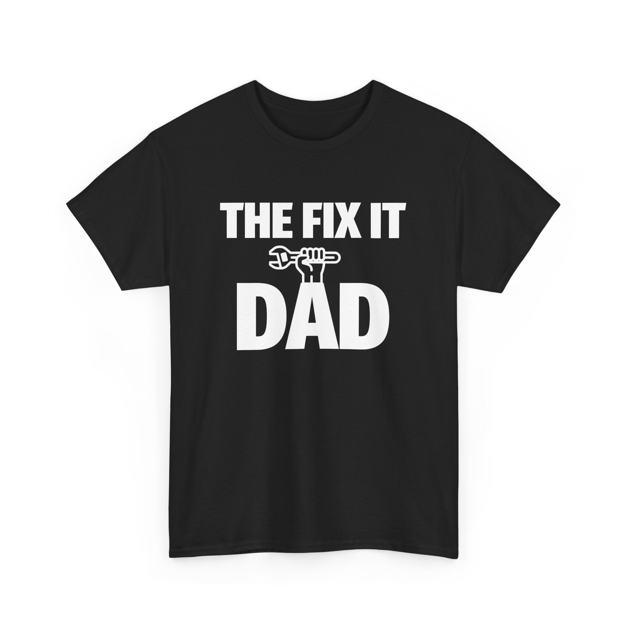 Dad Graphic T-Shirt - The Fix It Dad | T-Shirt by atgodanddesigns