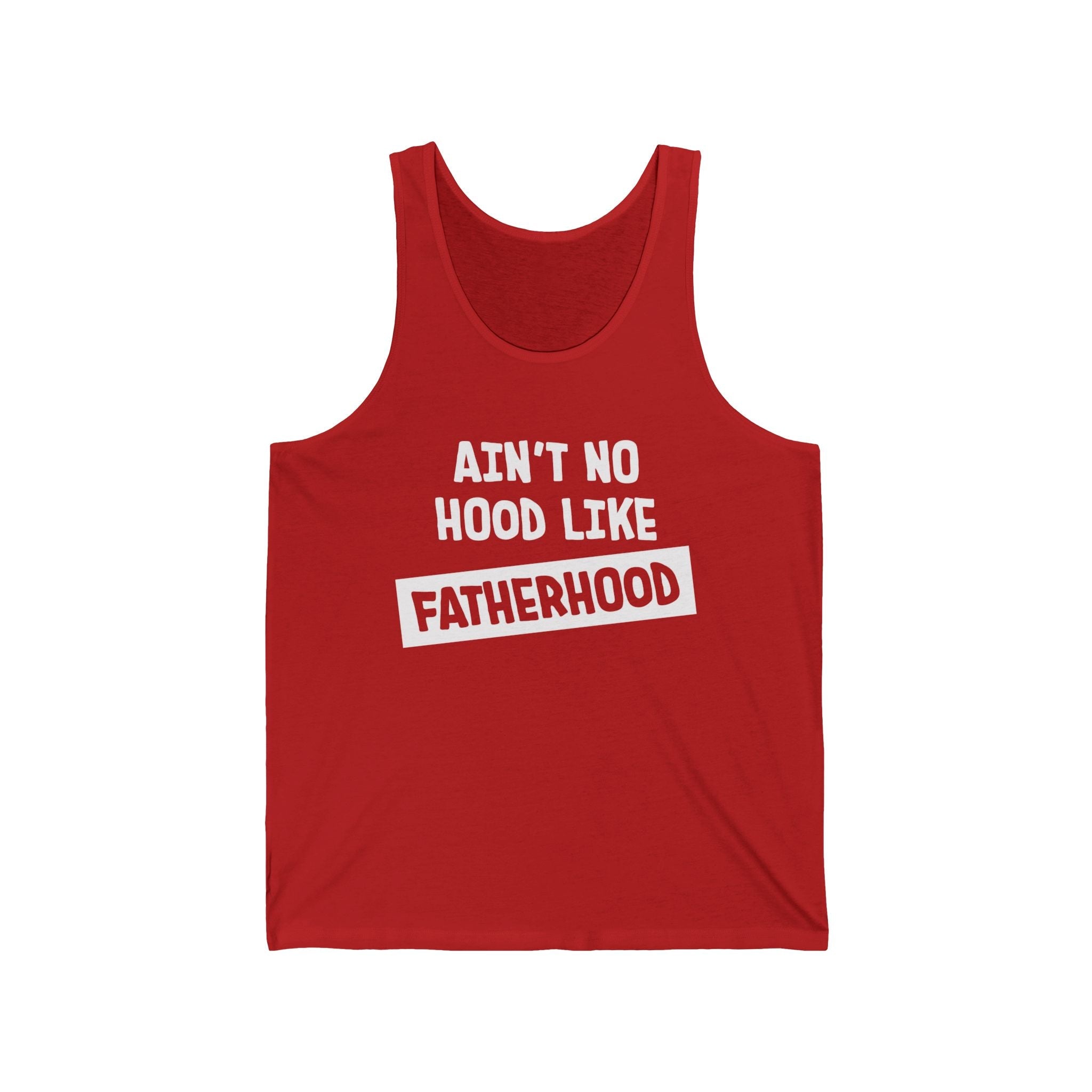 Dad Graphic Tank - Ain't No Hood Like Fatherhood | Tank Top by atgodanddesigns
