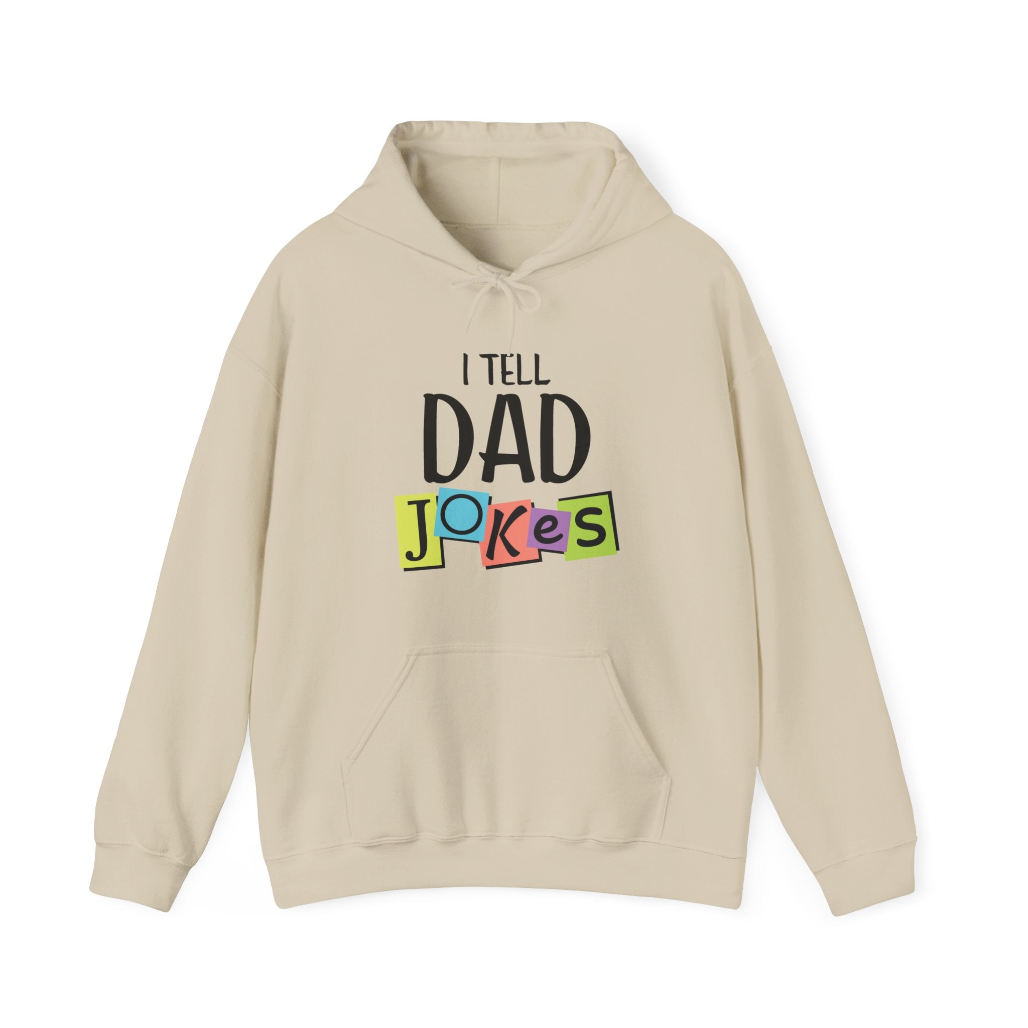 Dad Hooded Sweatshirt - I Tell Dad Jokes | Hoodie by atgodanddesigns