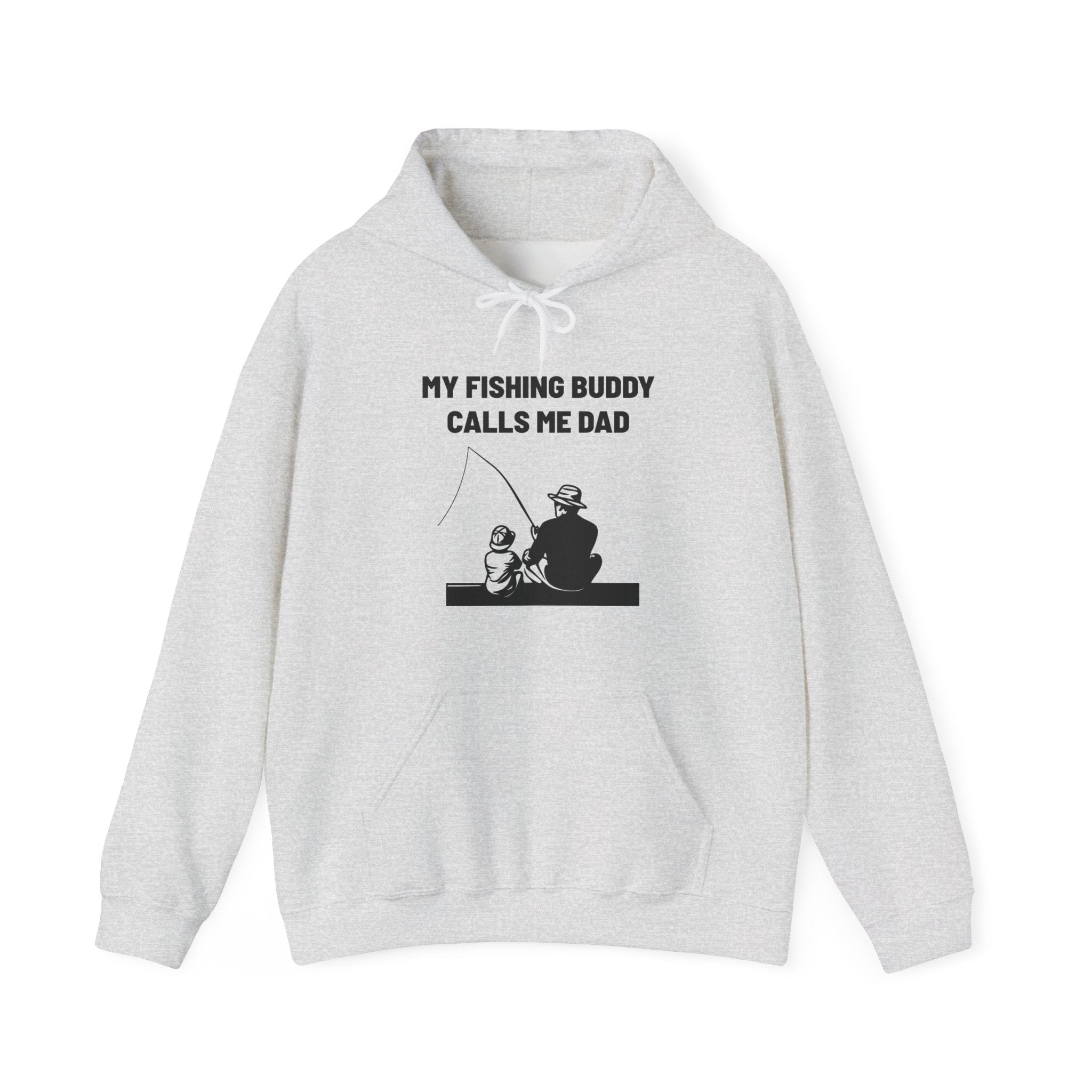 Dad Hooded Sweatshirt - My Fishing Buddy Calls Me Dad | Hoodie by atgodanddesigns