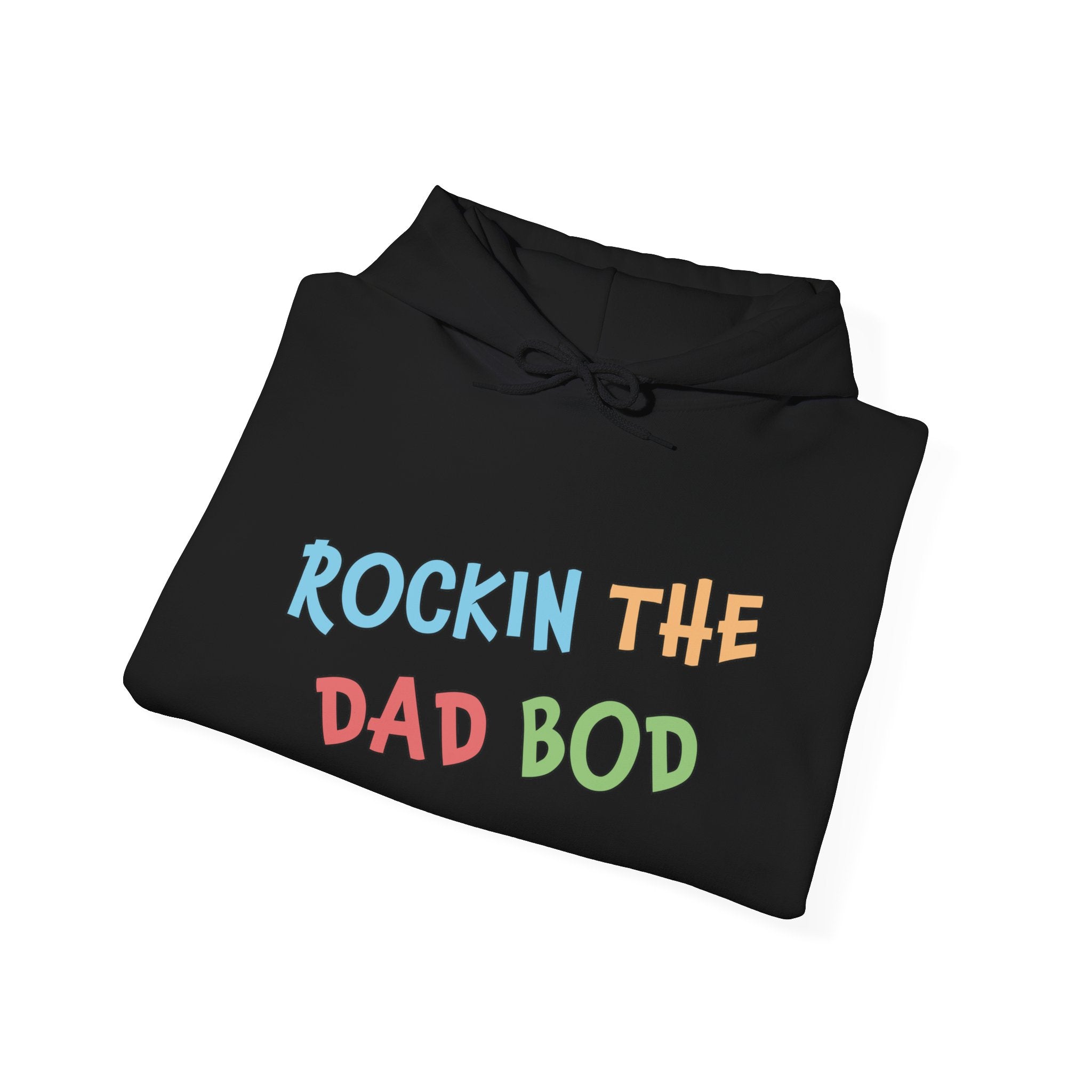 Dad Hooded Sweatshirt - Rockin The Dad Bod | Hoodie by atgodanddesigns