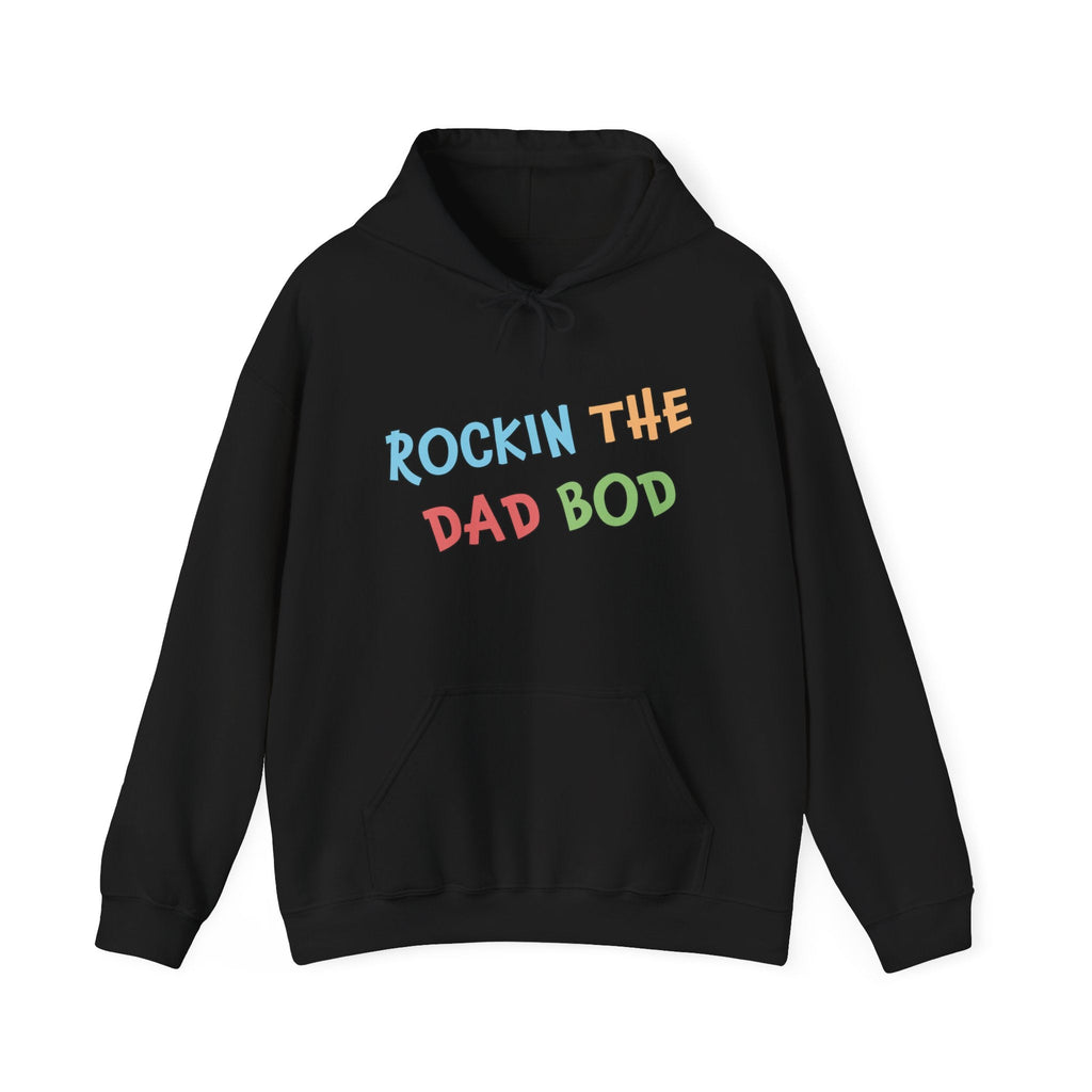 Dad Hooded Sweatshirt - Rockin The Dad Bod | Hoodie by atgodanddesigns