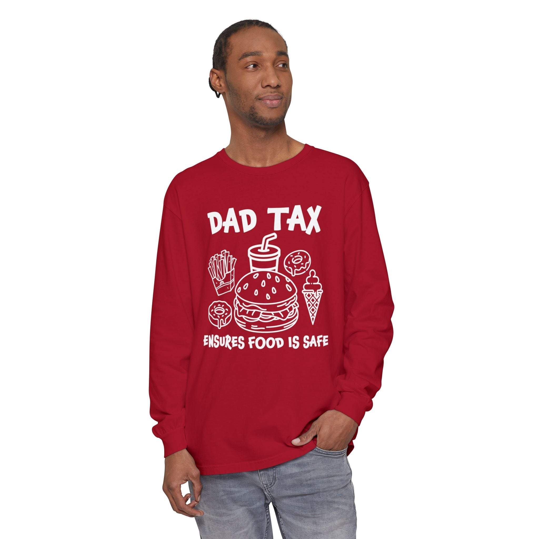 Dad Long Sleeve - Dad Tax Ensures Food Is Safe | Long - sleeve by atgodanddesigns