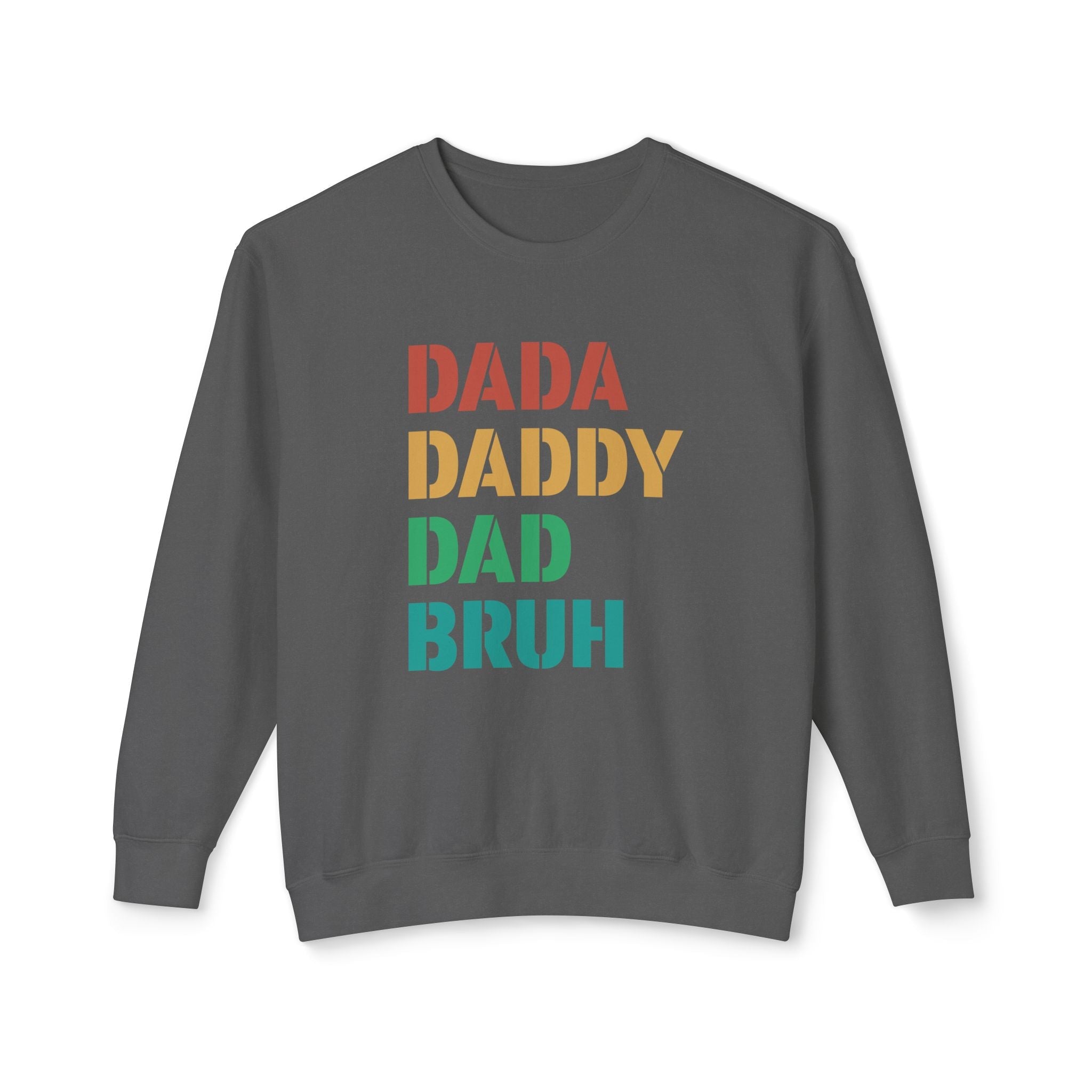 Dad Long Sleeve - Dada Daddy Dad Bruh | Sweatshirt by atgodanddesigns
